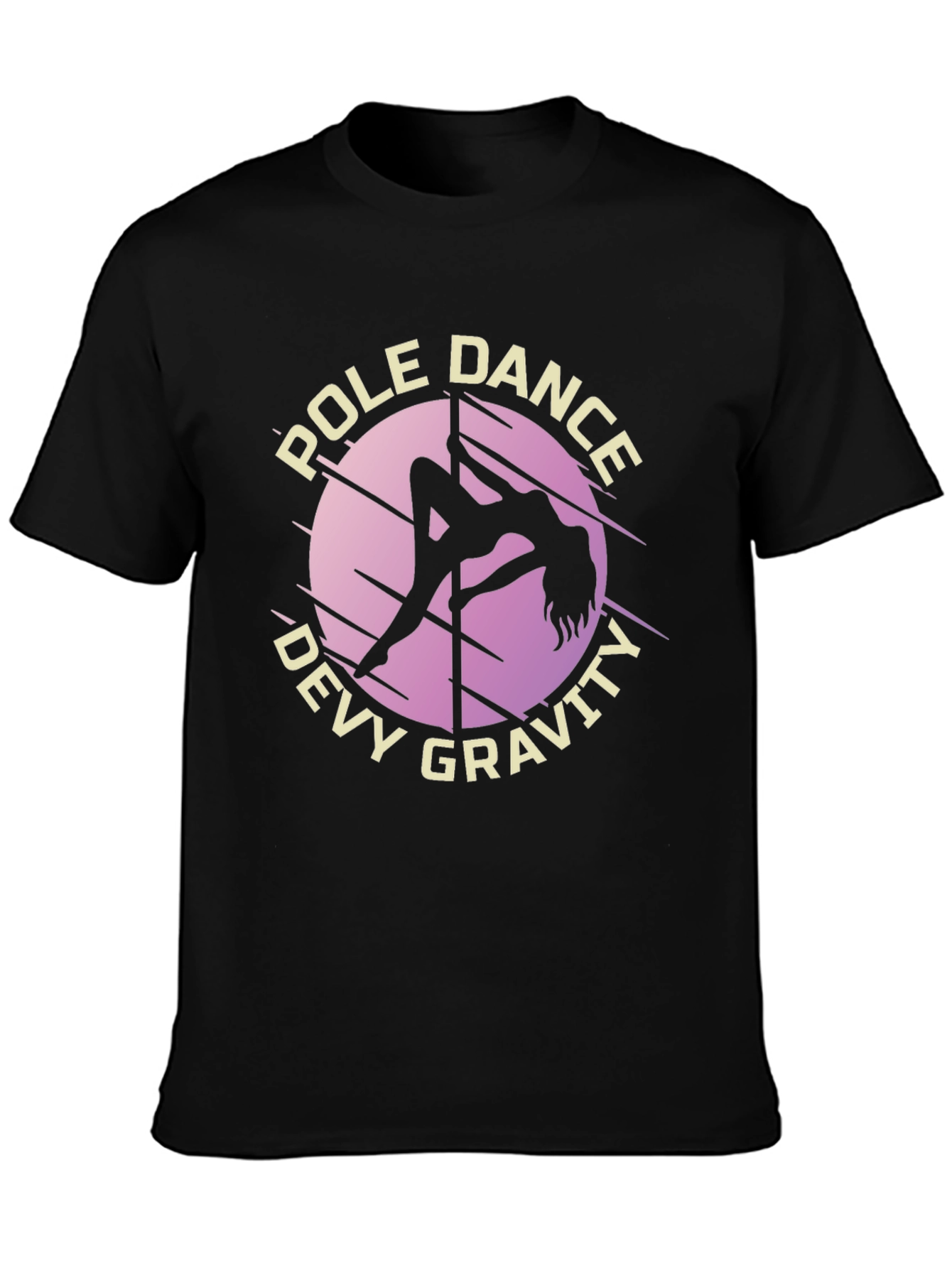 Pole Dance Defy Gravity T-Shirt - Unique Design