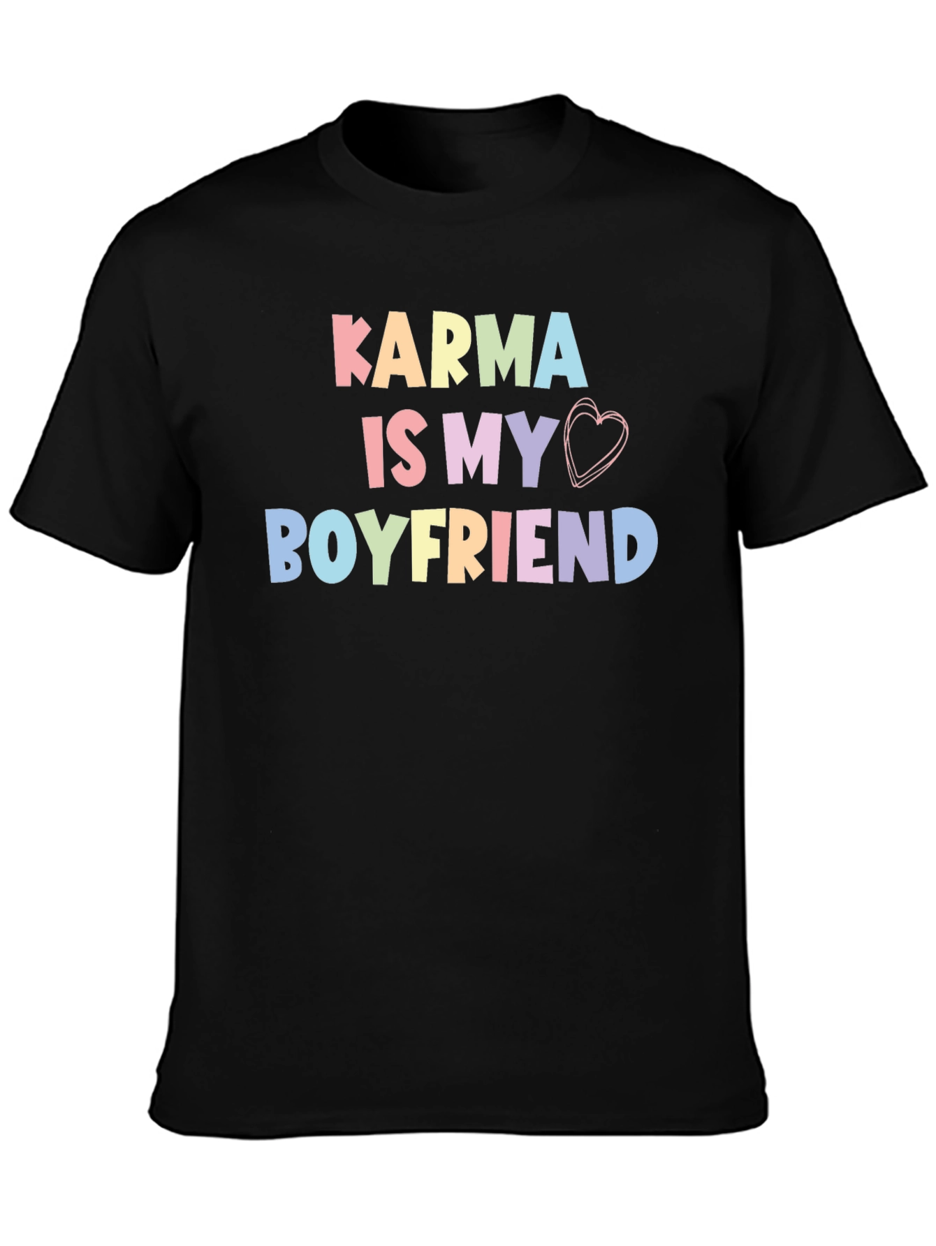 Karma Is My Boyfriend T-Shirt Trendy Cute Top