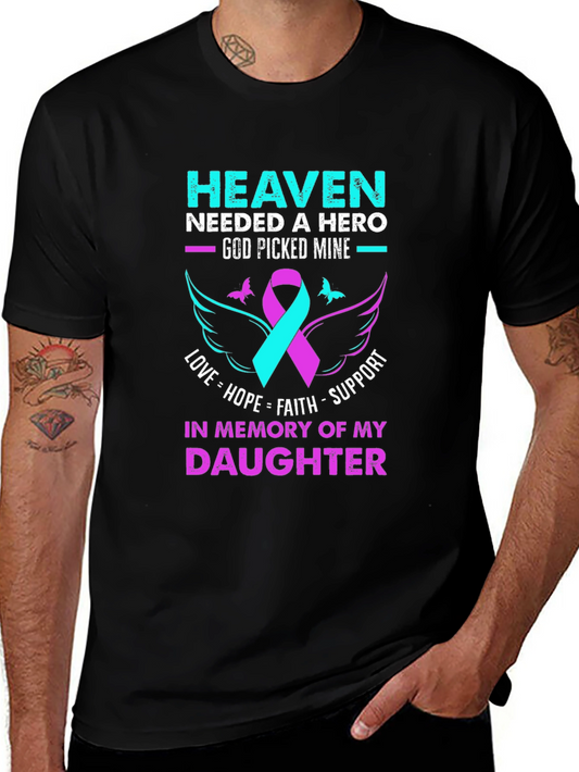 Heaven Needed A Hero Daughter Memorial T-Shirt
