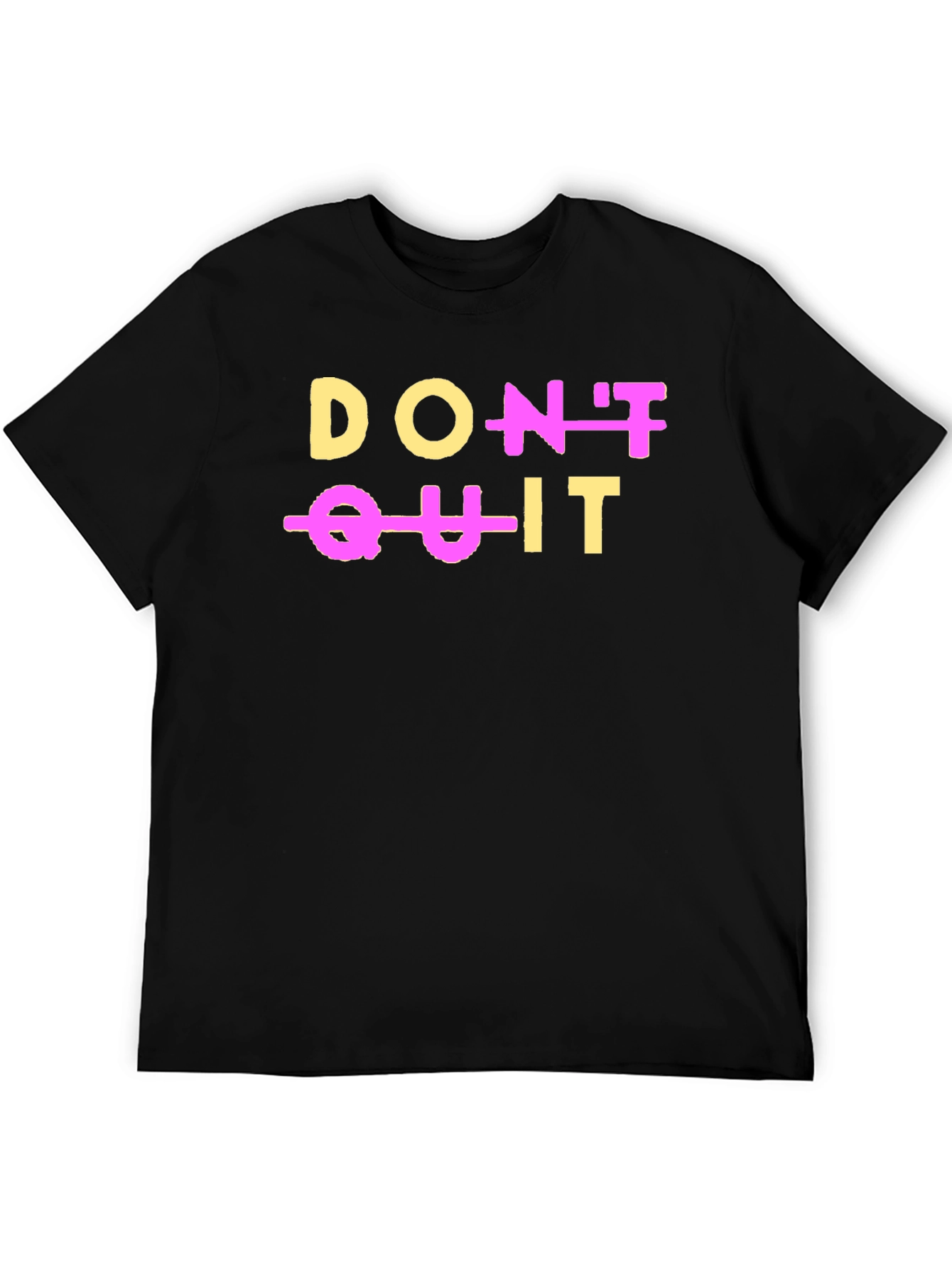 Motivational Dont Quit Graphic T-Shirt