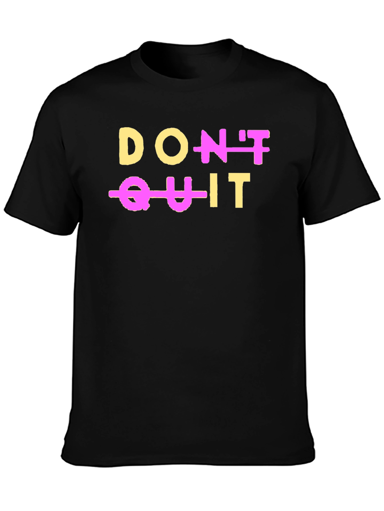 Motivational Dont Quit Graphic T-Shirt