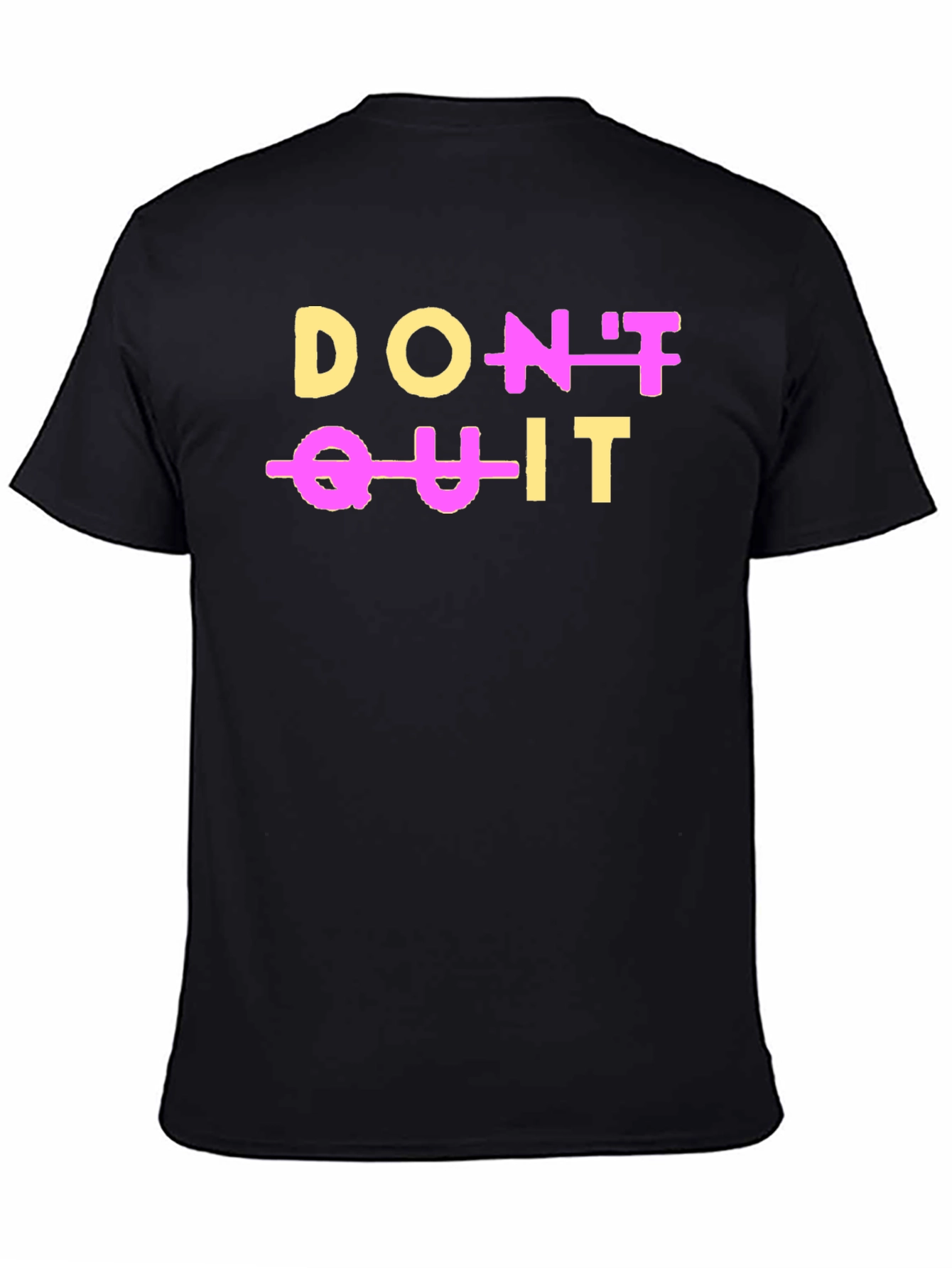 Motivational Dont Quit Graphic T-Shirt