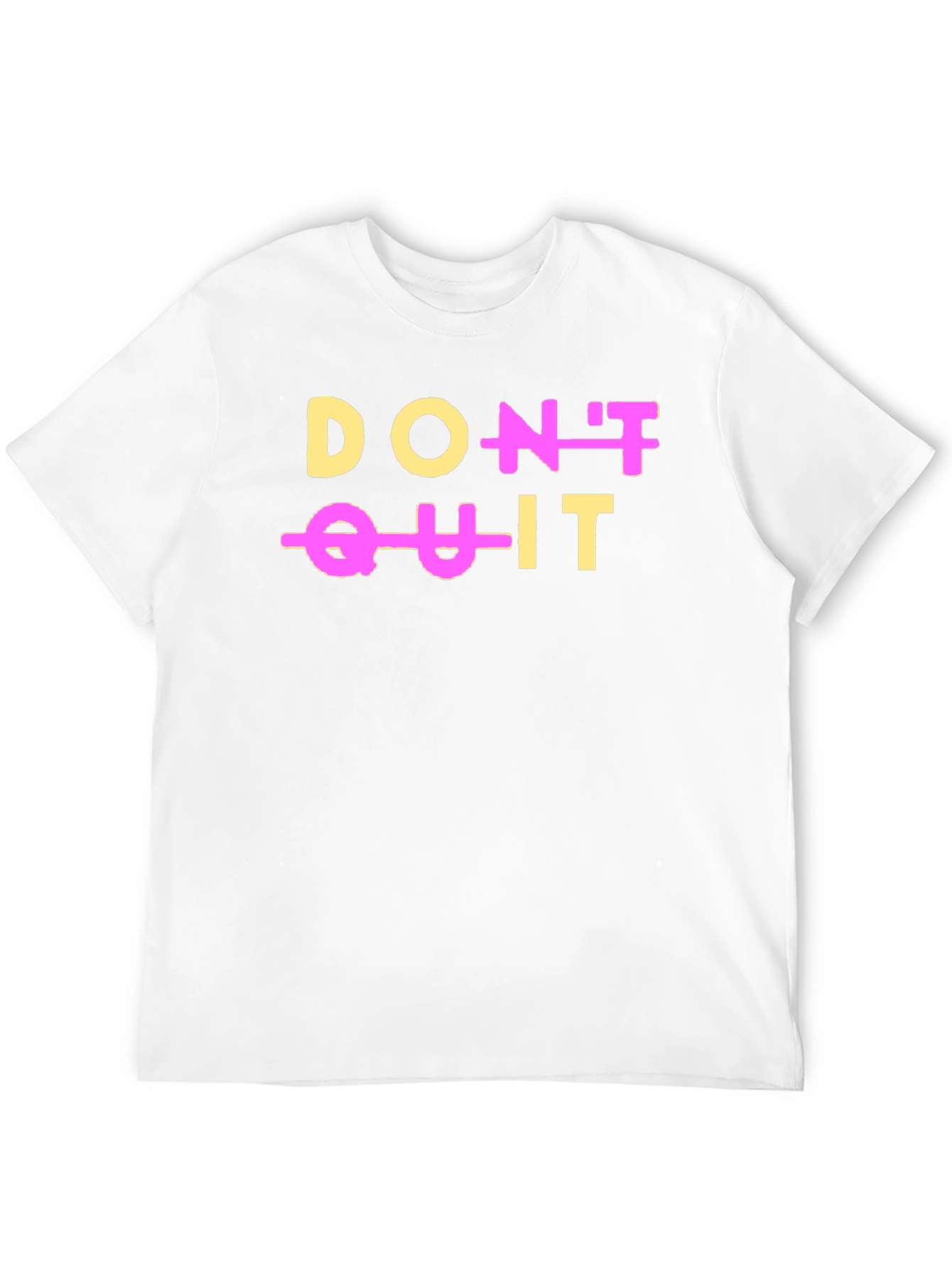 Motivational Dont Quit Graphic T-Shirt