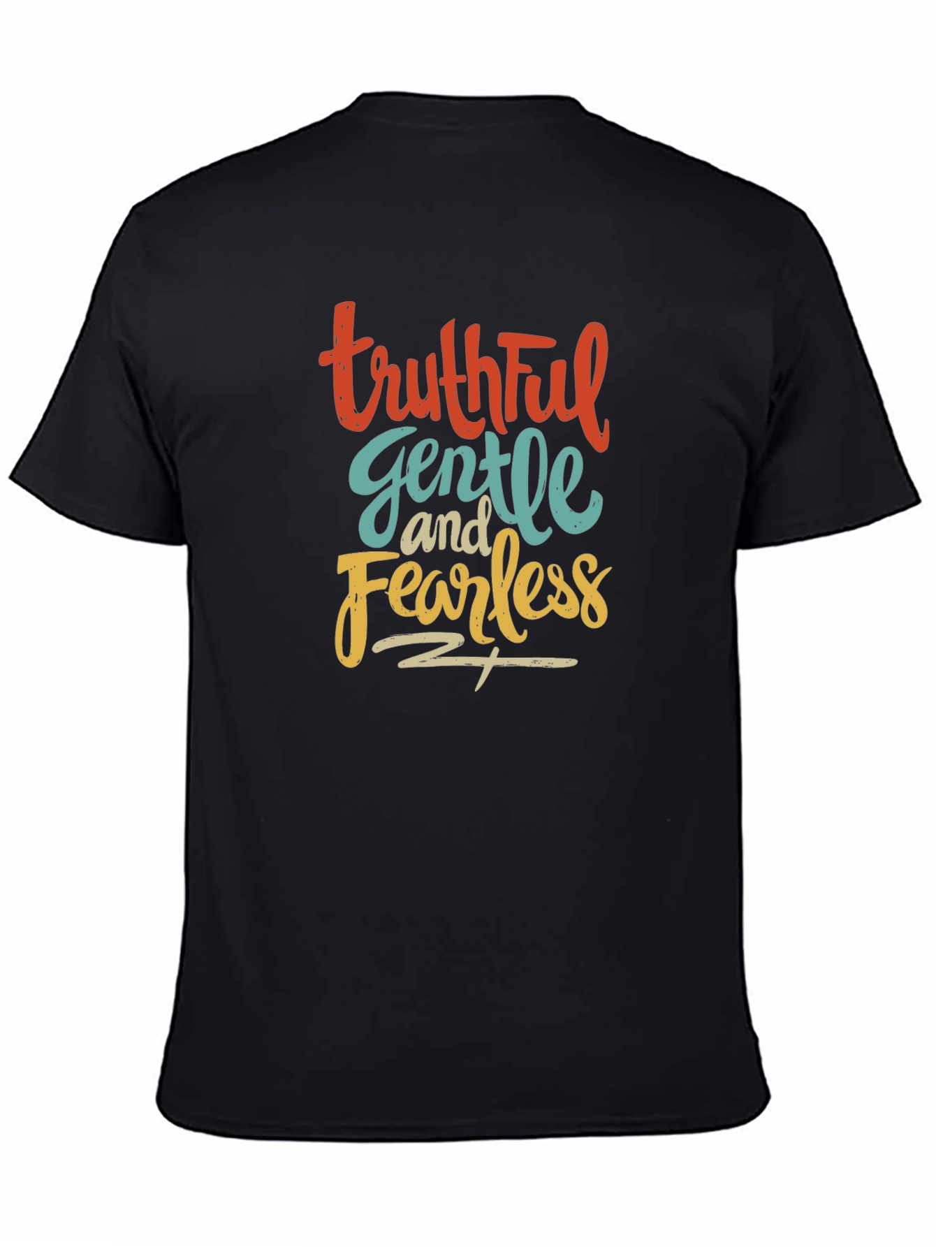 Truthful Gentle Fearless Black T-Shirt
