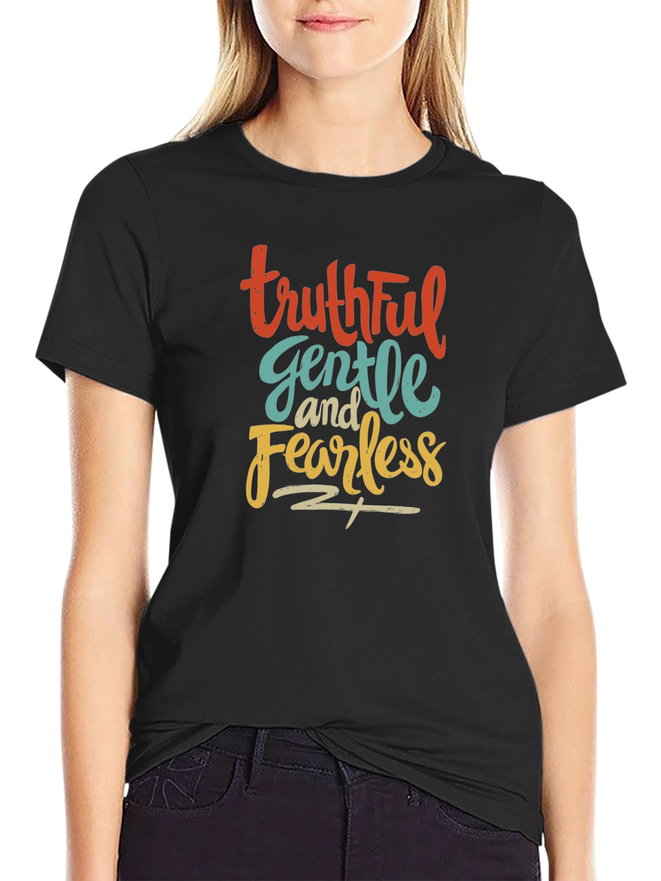 Truthful Gentle Fearless Black T-Shirt