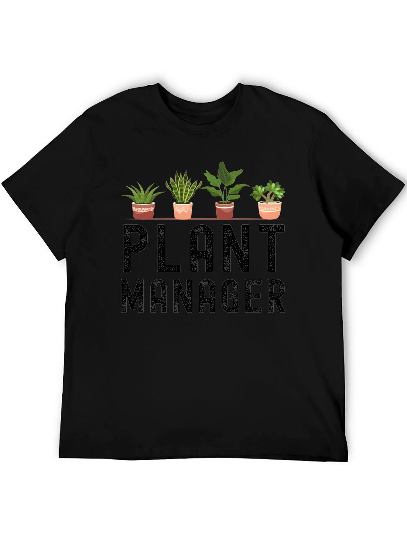 Plant Manager T-Shirt - Funny Gardener Gift