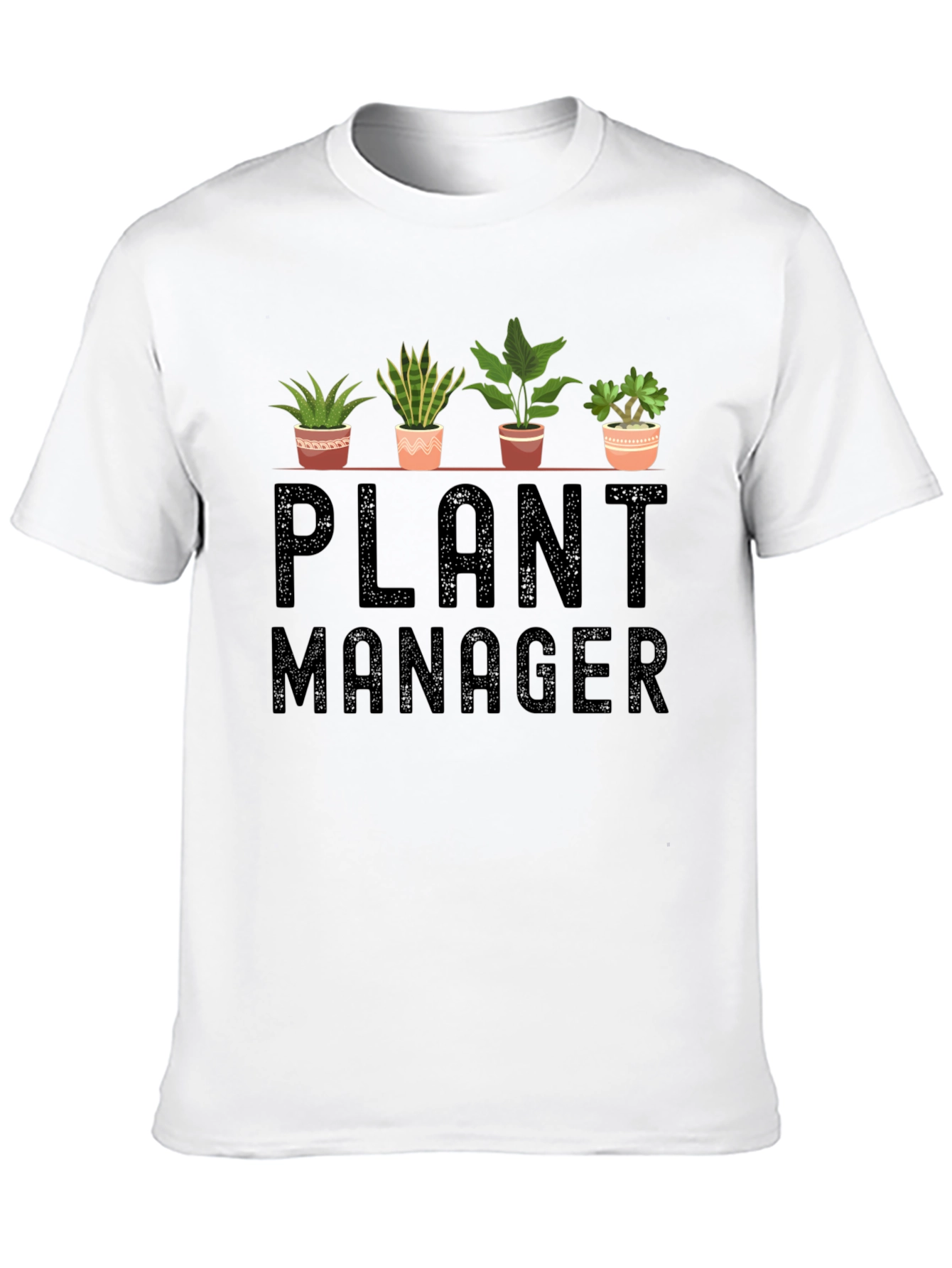Plant Manager T-Shirt - Funny Gardener Gift