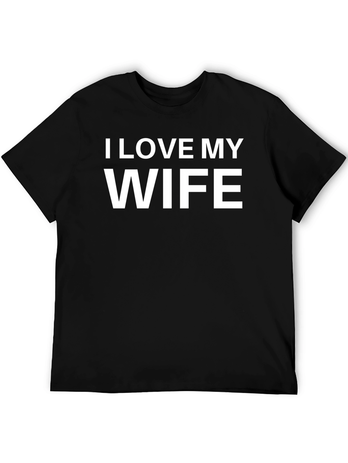 I Love My Wife Black T-Shirt