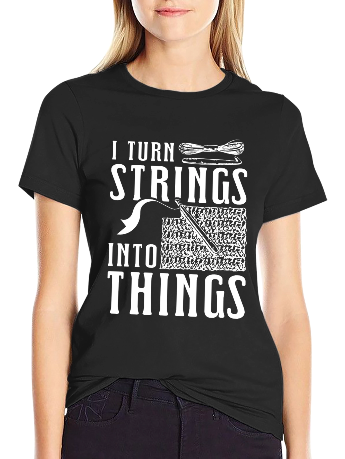 I Turn Strings Into Things T-Shirt