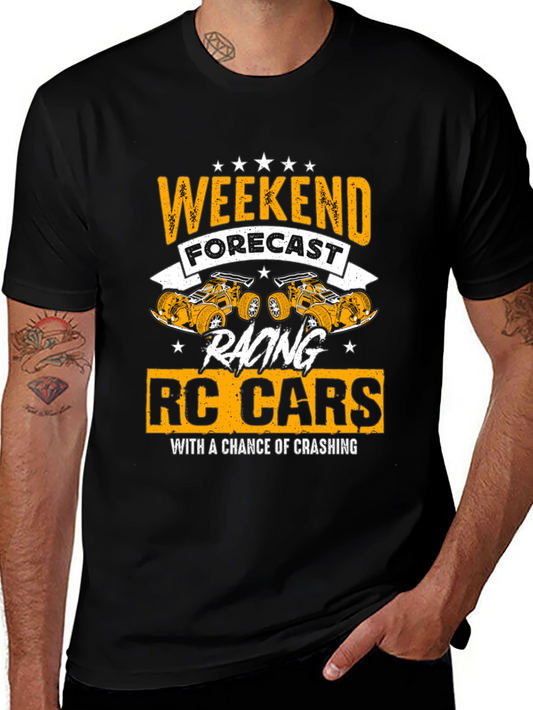 Weekend Forecast RC Cars T-Shirt - Racing Fun