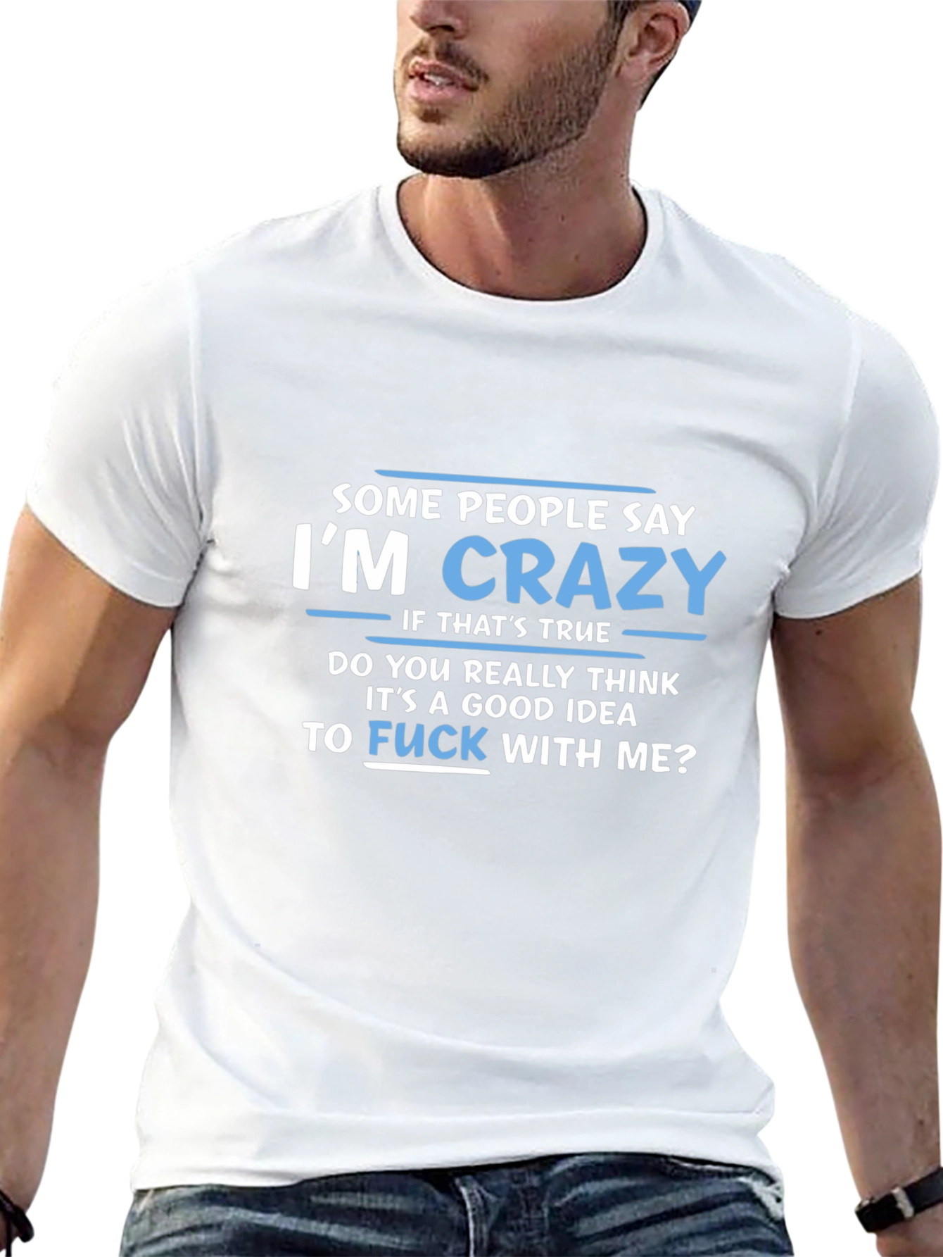 Im Crazy Graphic Tee - Funny Slogan T-Shirt