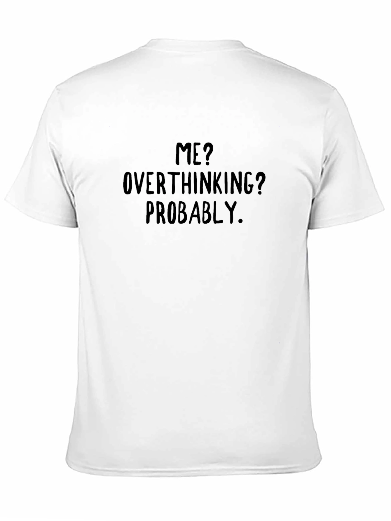 Overthinking Statement T-Shirt