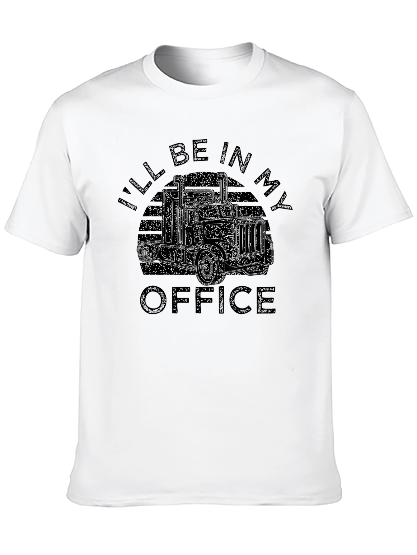 Ill Be In My Office Trucker Tee