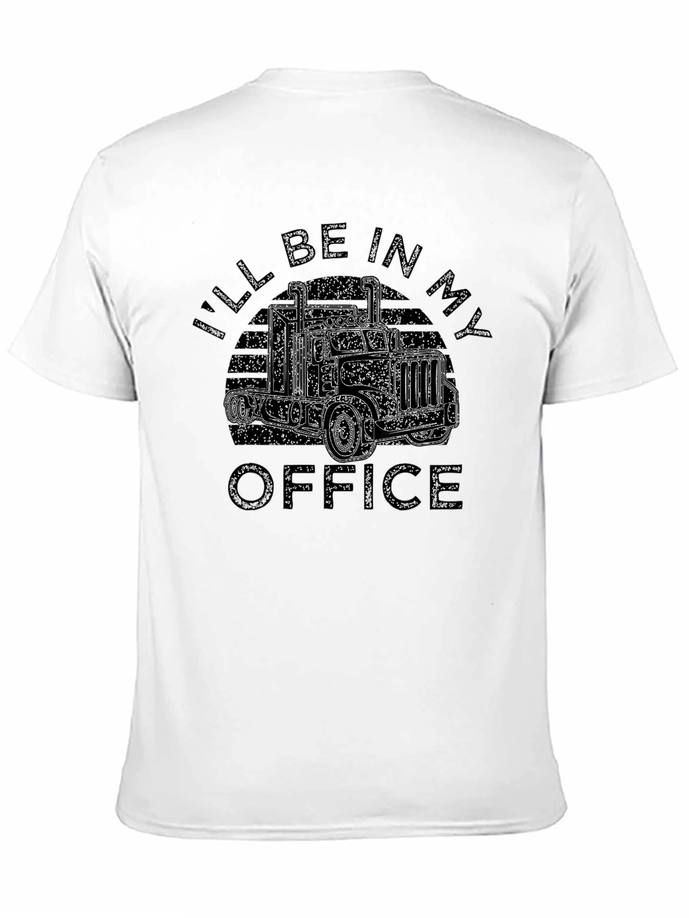 Ill Be In My Office Trucker Tee