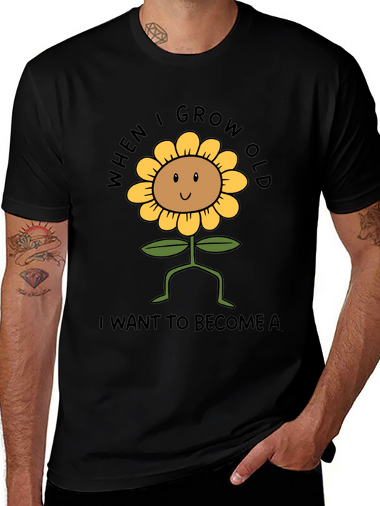 Sunflower Graphic Tee - When I Grow Old T-Shirt