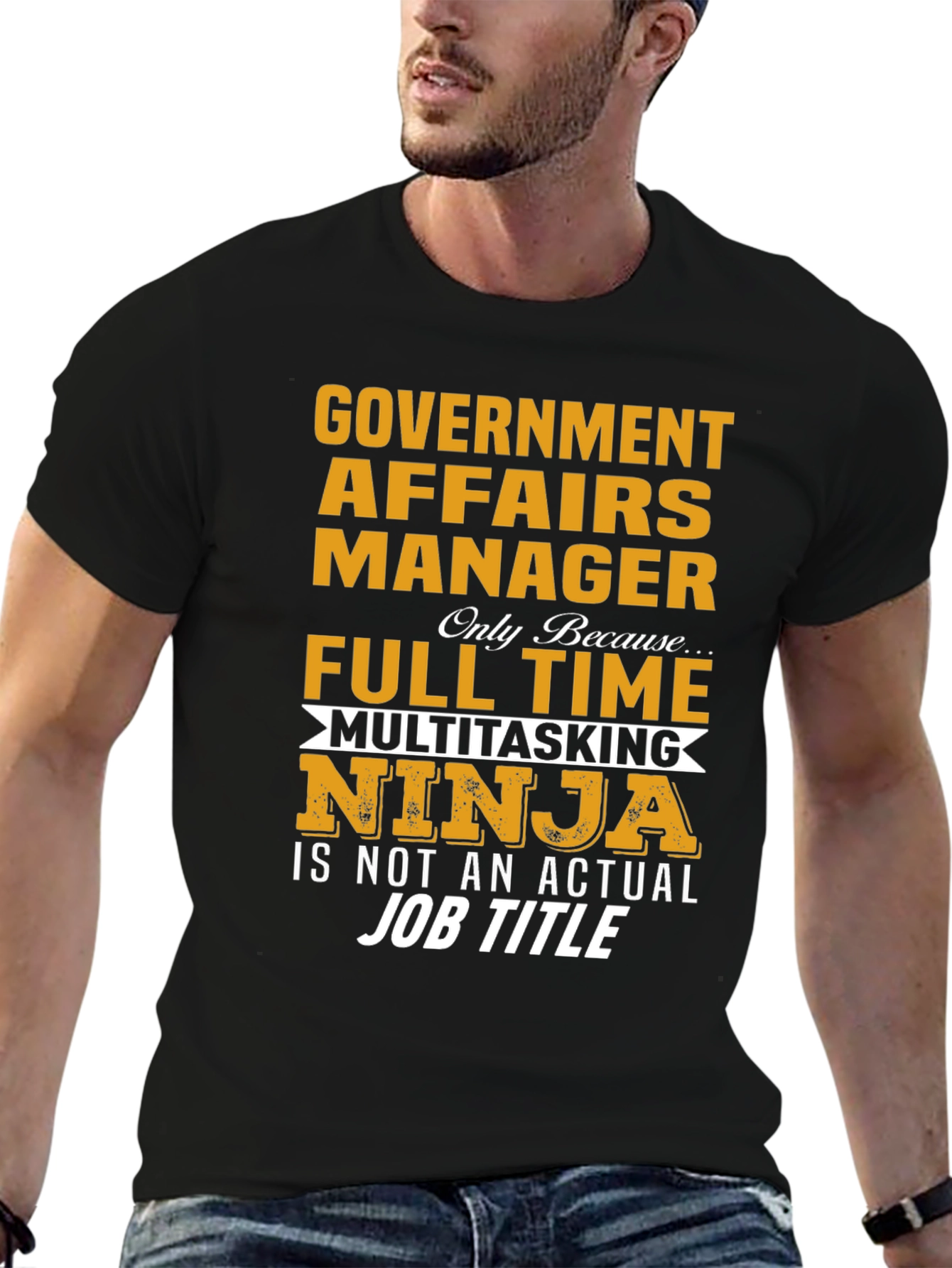 Government Affairs Manager T-Shirt - Ninja