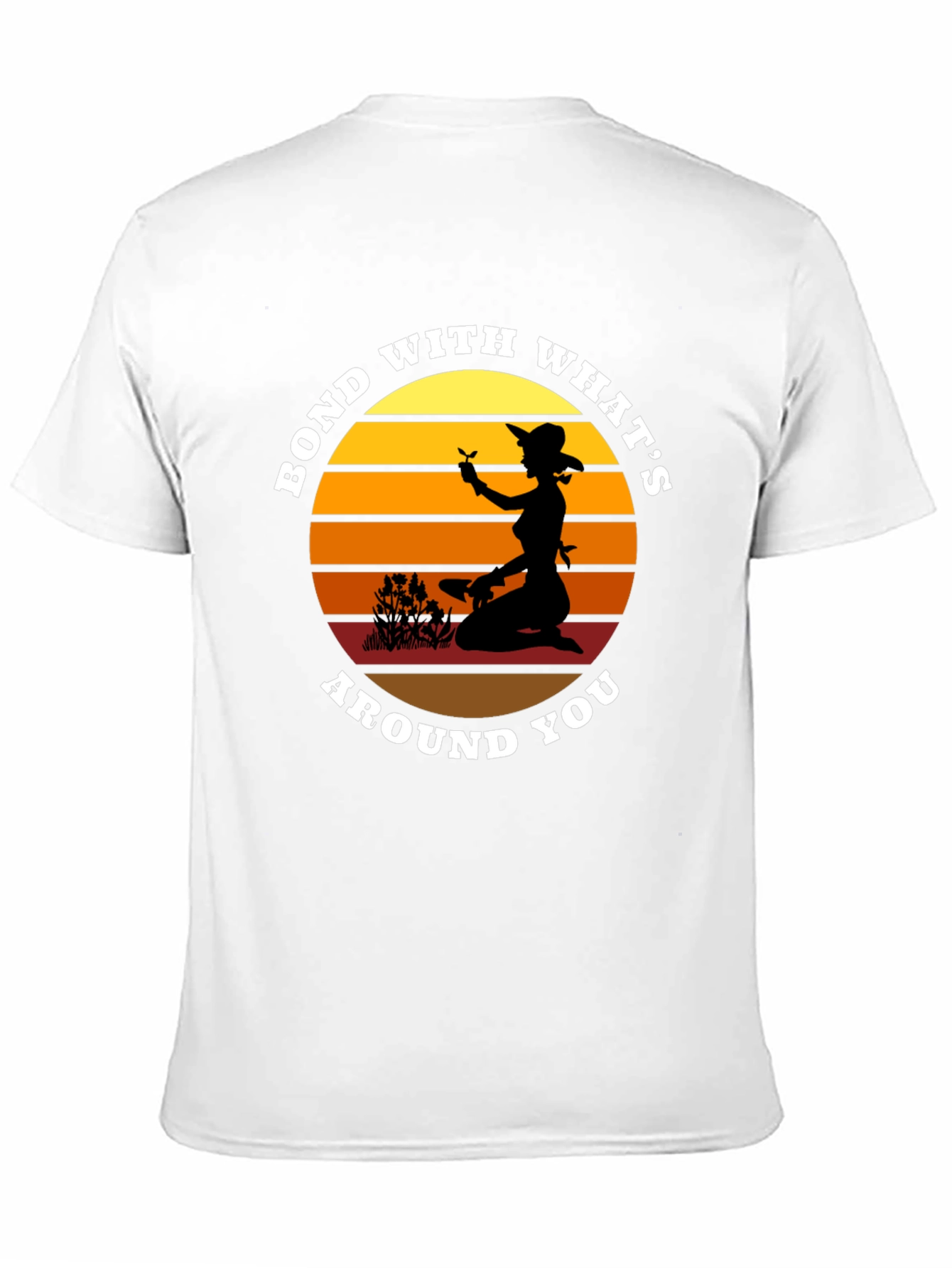 Bond With Whats Around You Graphic T-Shirt