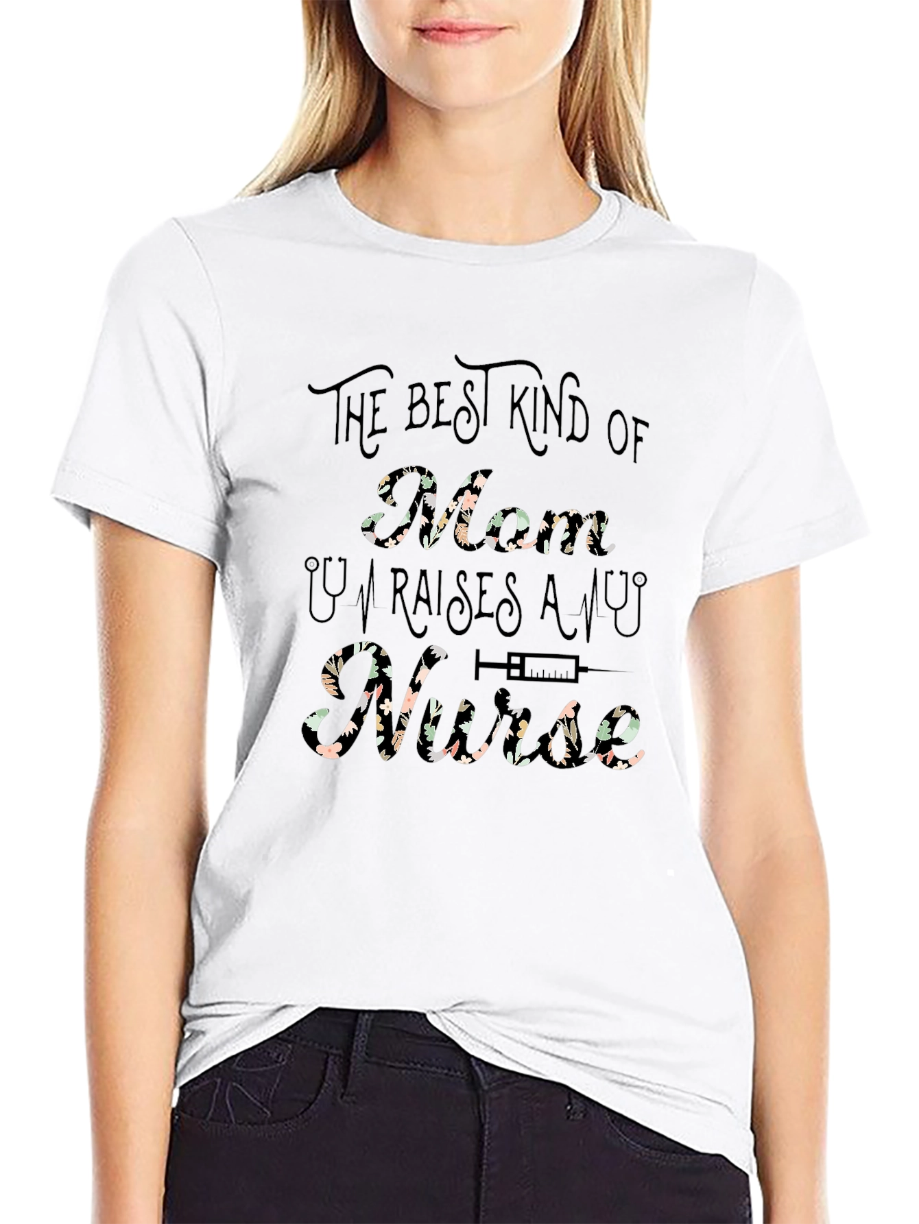 Best Kind of Mom Raises a Nurse T-Shirt