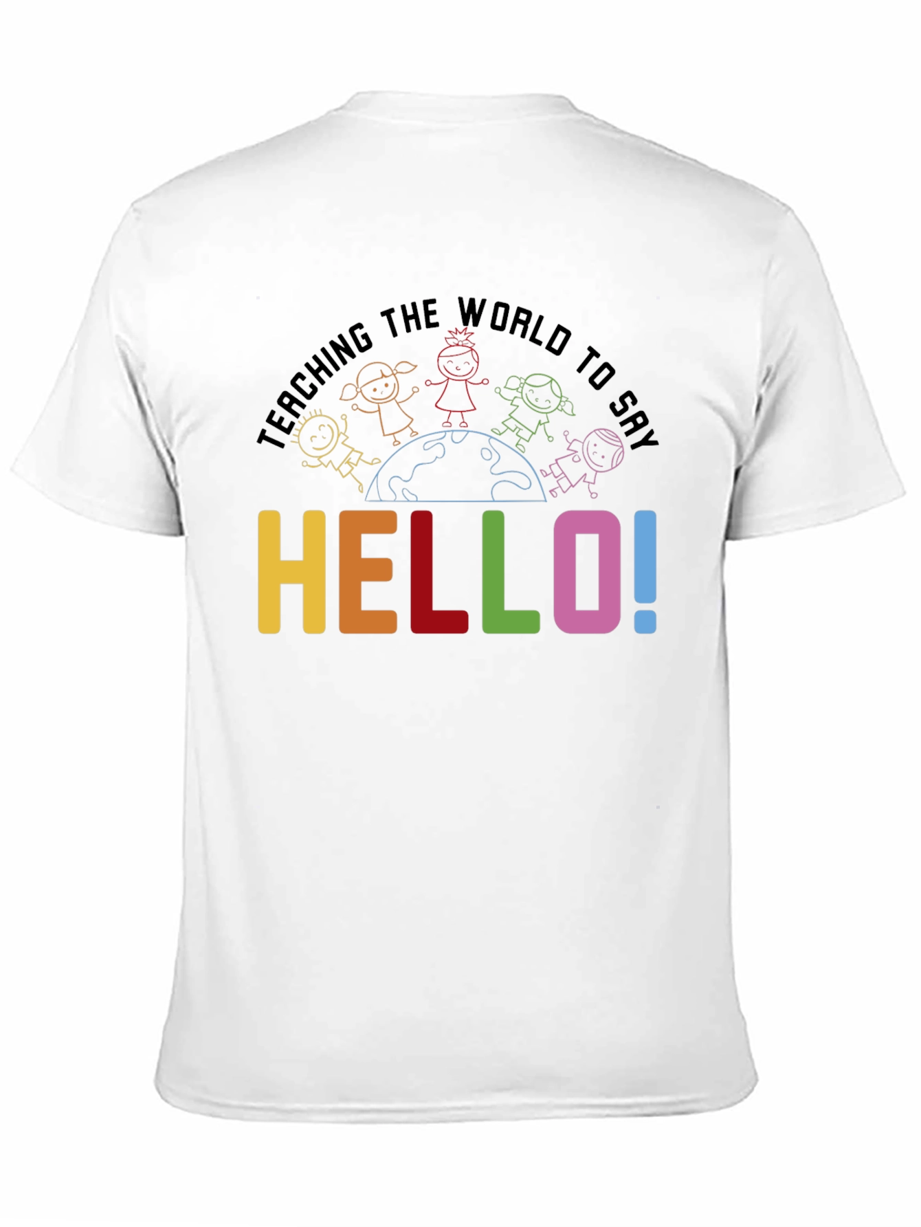 Teaching the World to Say Hello T-Shirt