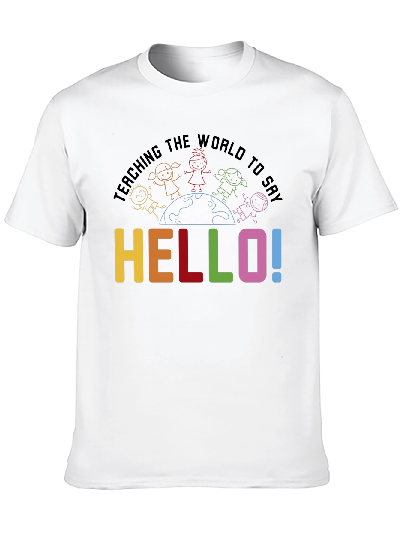 Teaching the World to Say Hello T-Shirt