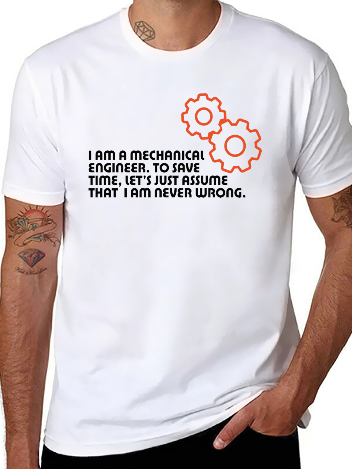 Mechanical Engineer T-Shirt - Never Wrong Funny Tee