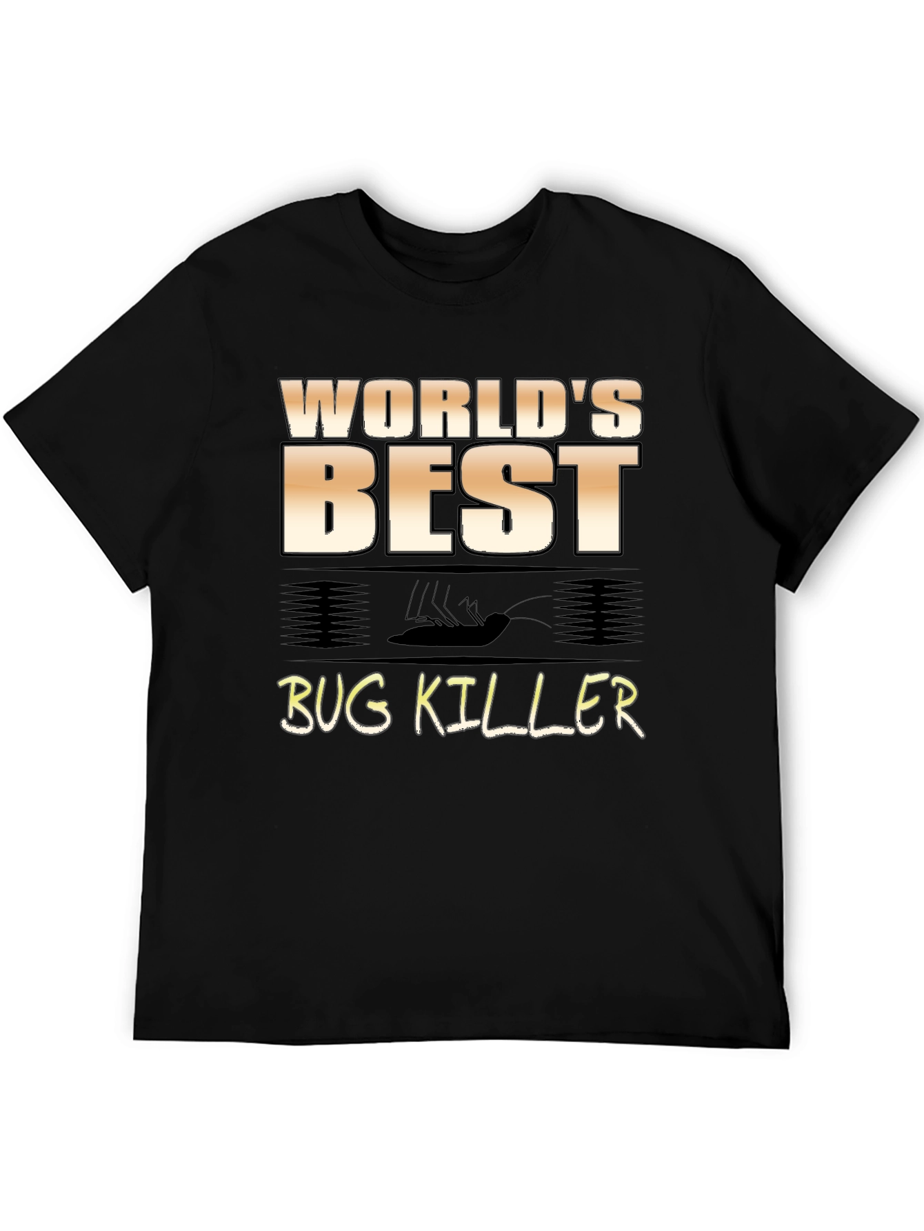 Worlds Best Bug Killer T-Shirt