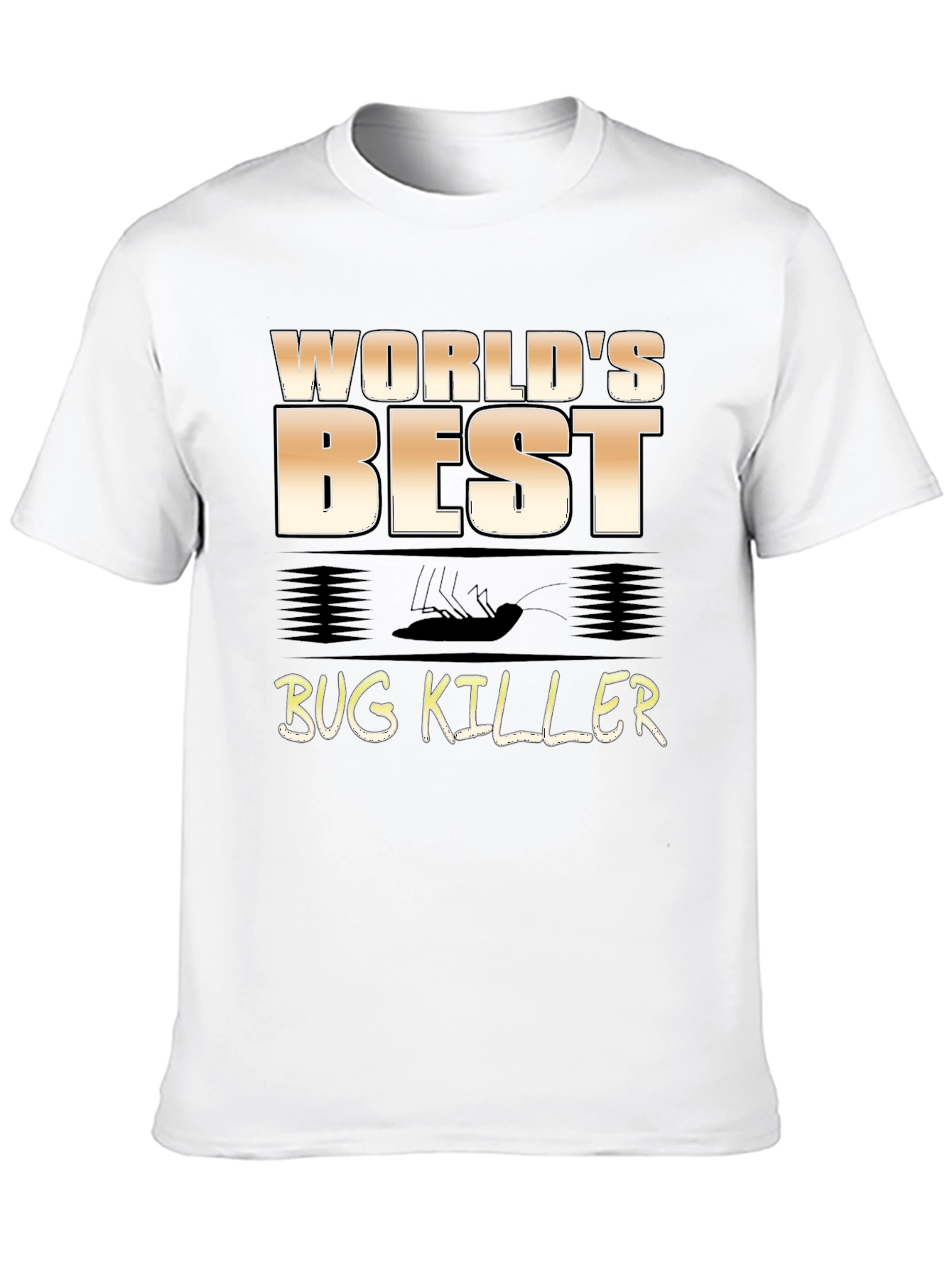 Worlds Best Bug Killer T-Shirt