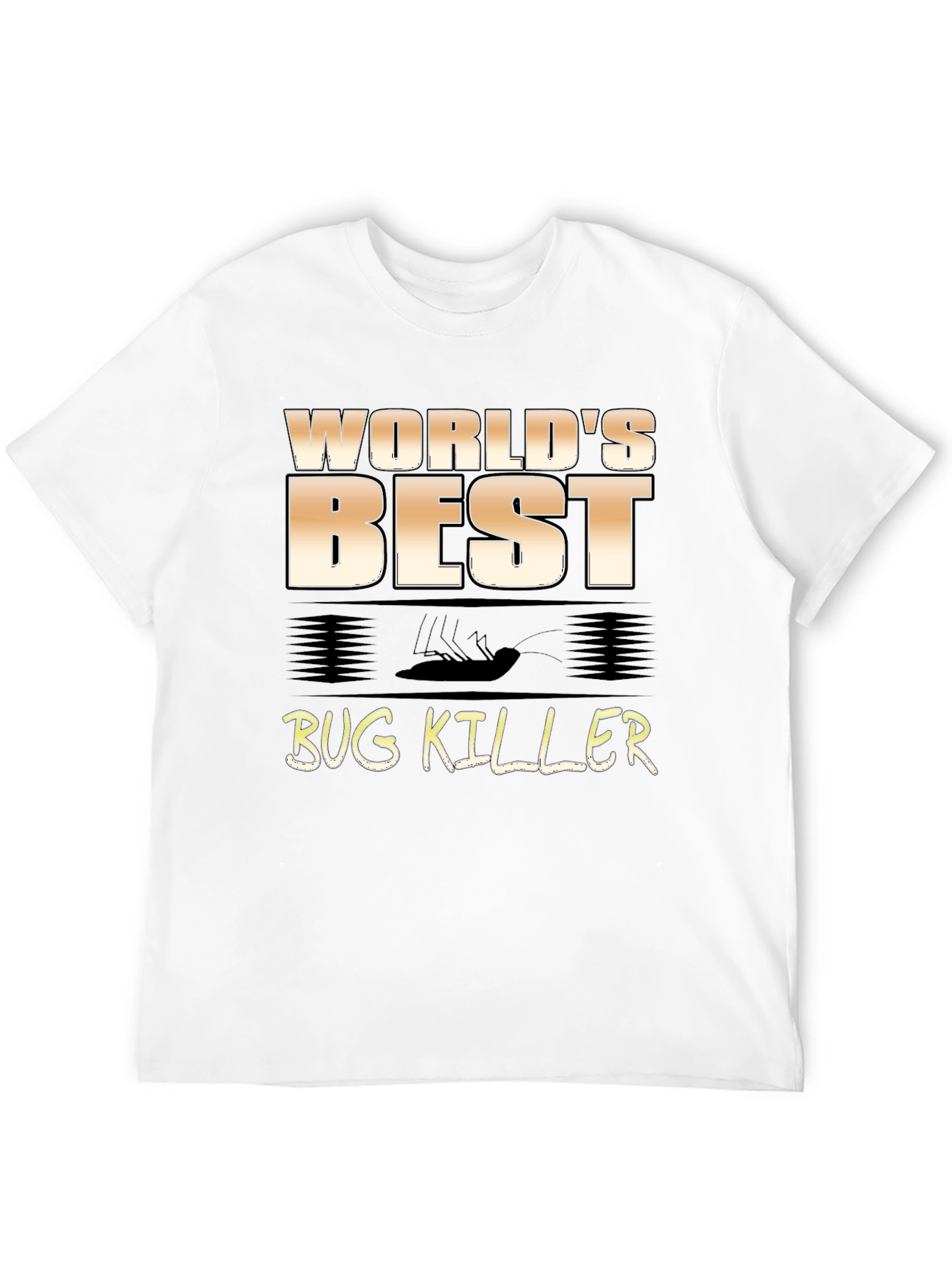 Worlds Best Bug Killer T-Shirt