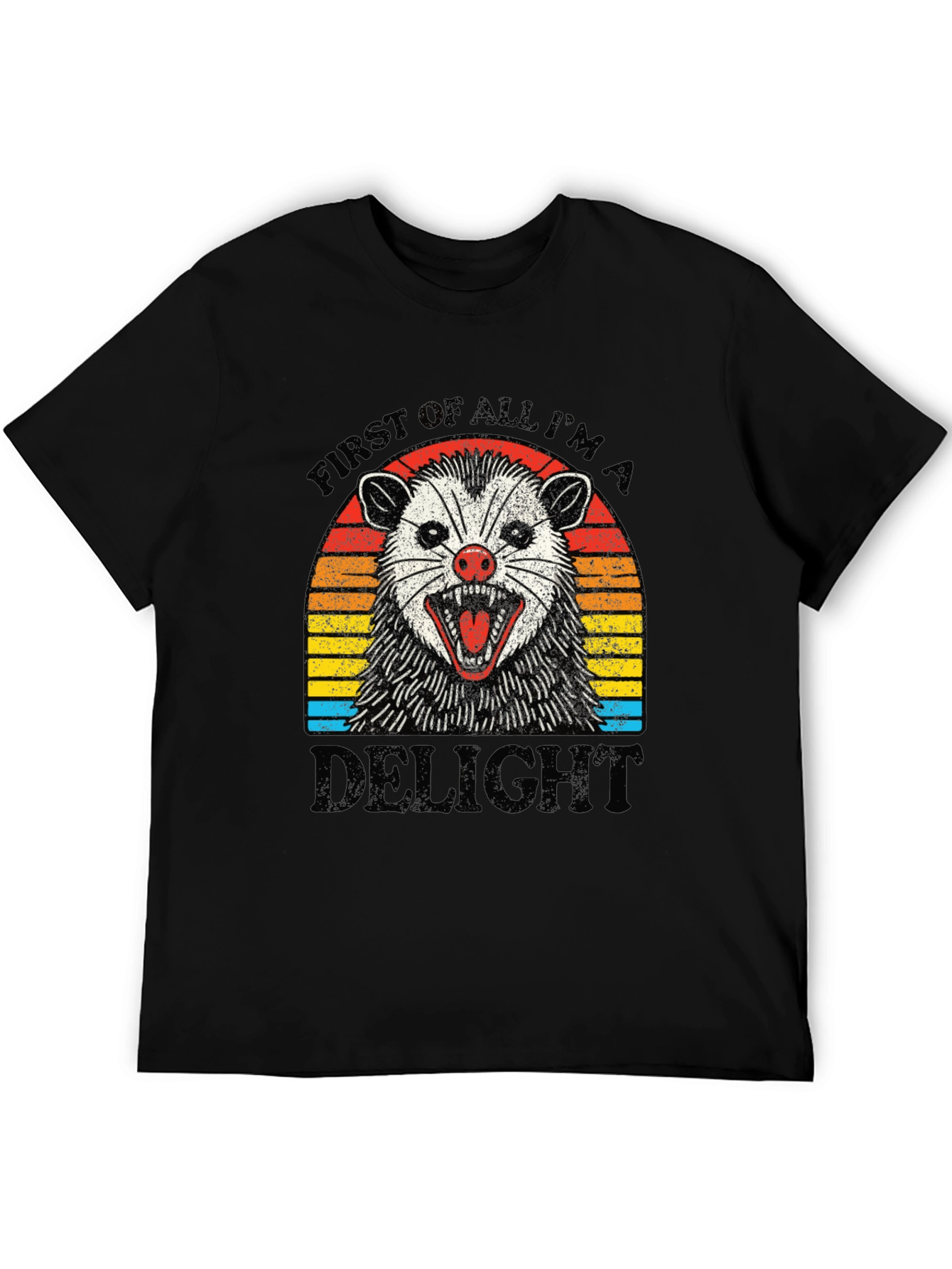 First of All Im A Delight Opossum Black T-Shirt