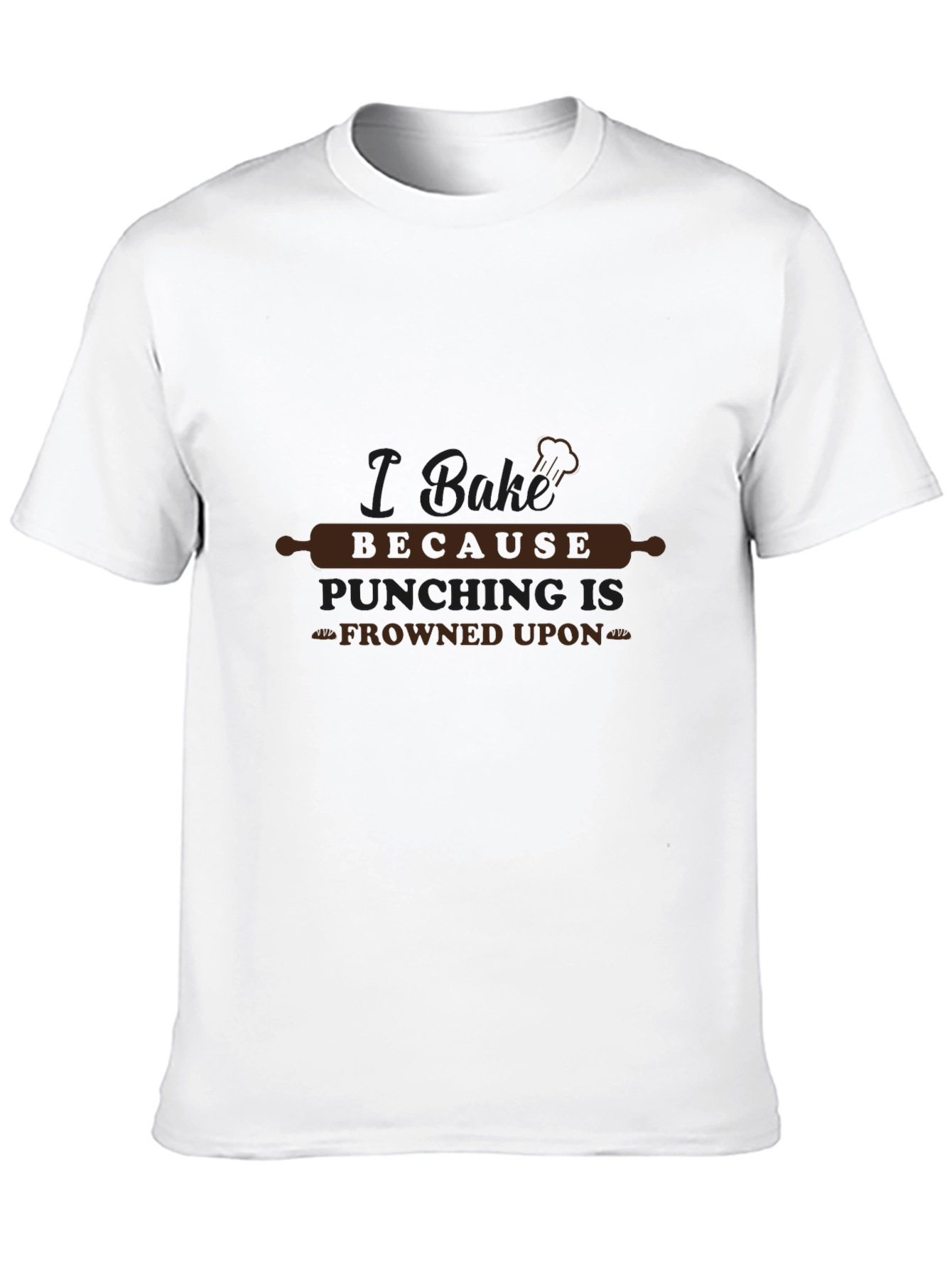 I Bake Because Punching Is Frowned Upon Black Tee
