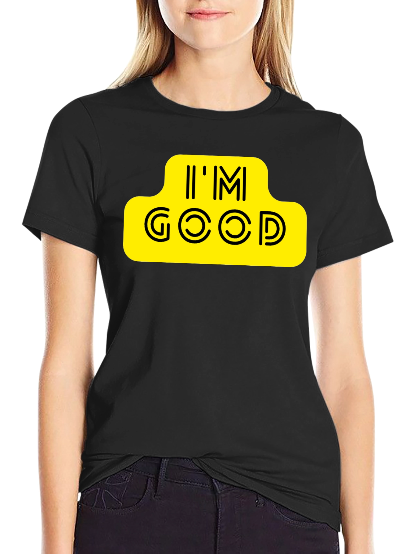 Im Good T-Shirt - Black Graphic Tee