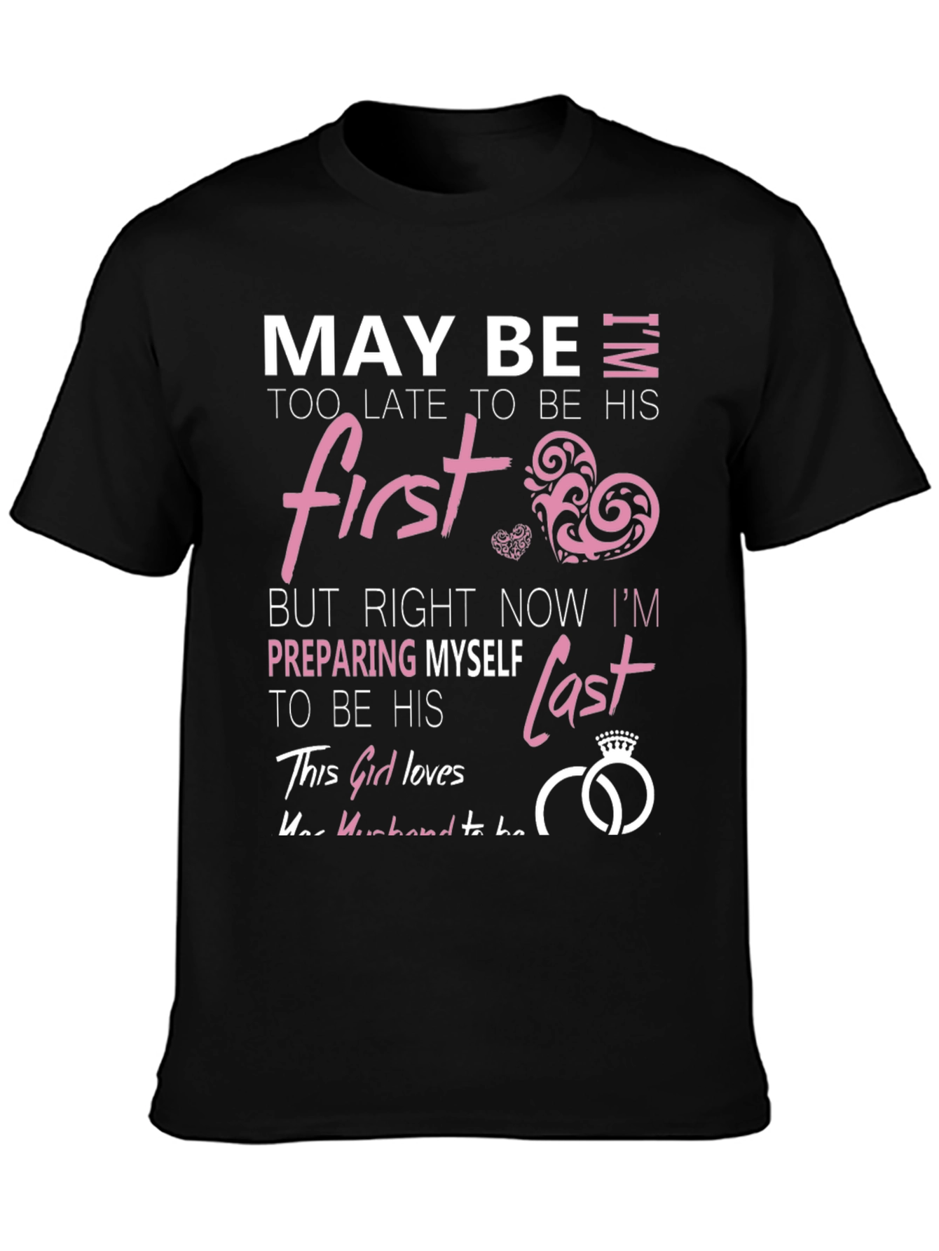 Future Bride T-Shirt - Preparing to Be His Last