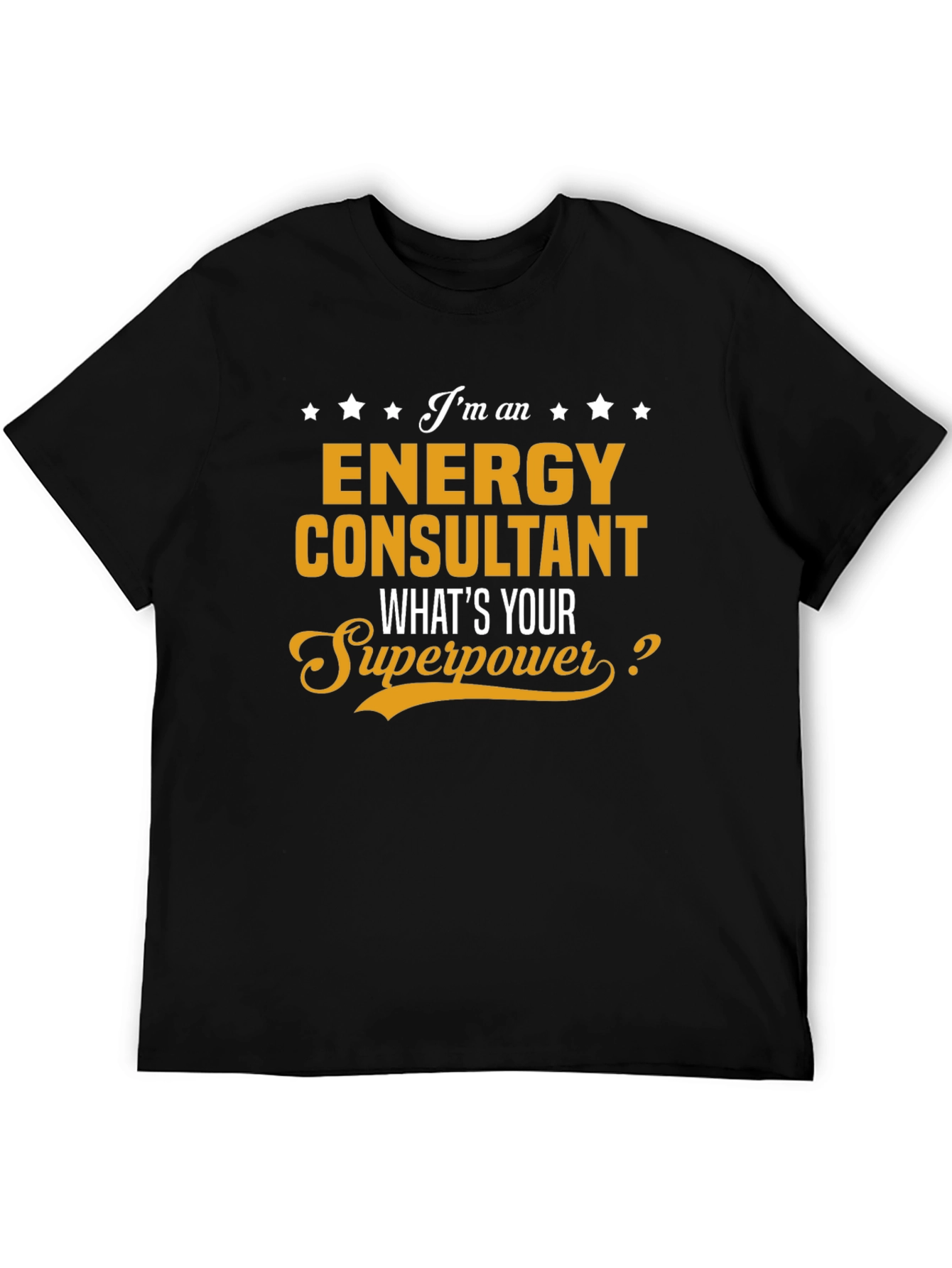 Energy Consultant Superpower T-Shirt