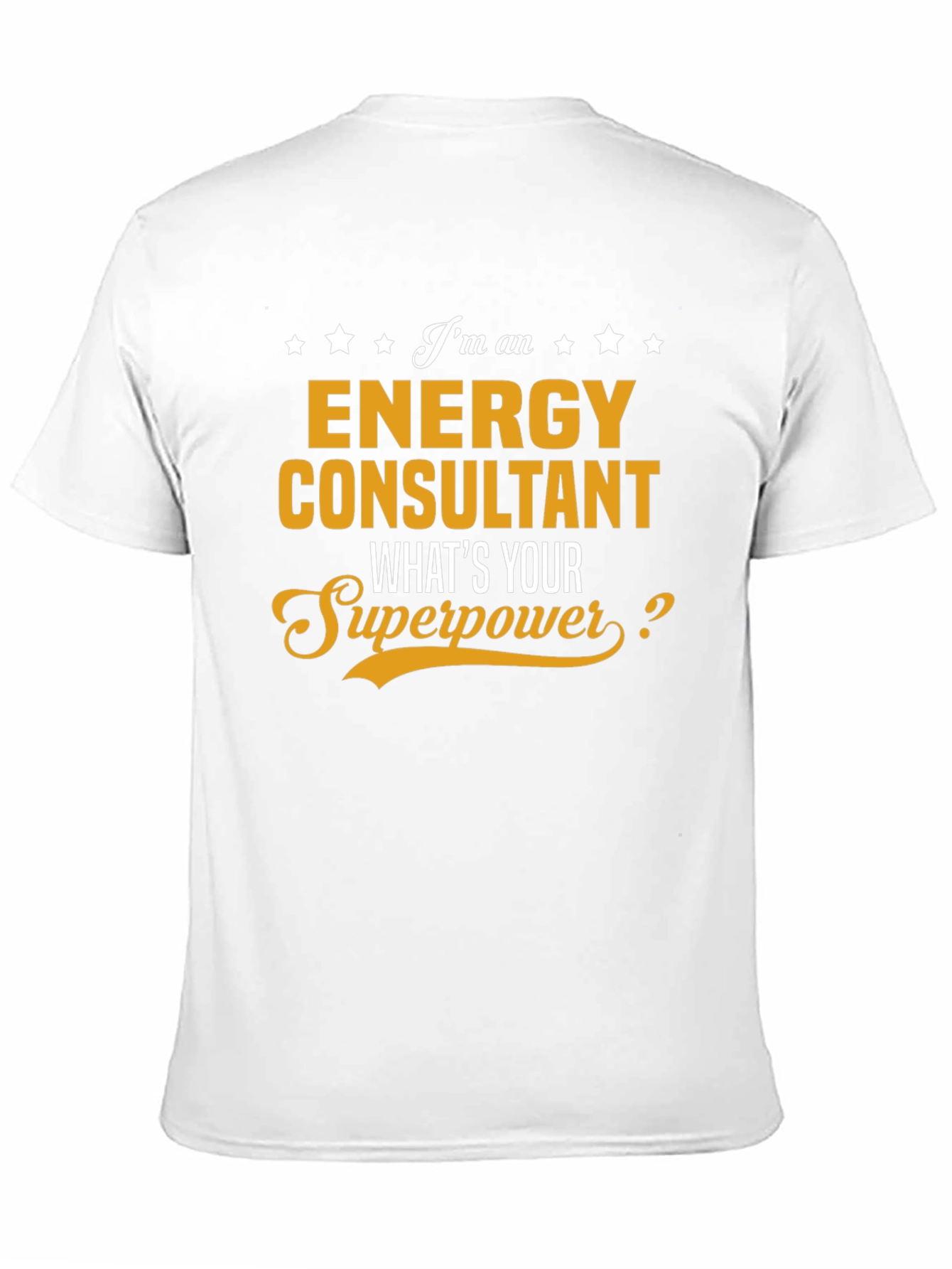 Energy Consultant Superpower T-Shirt