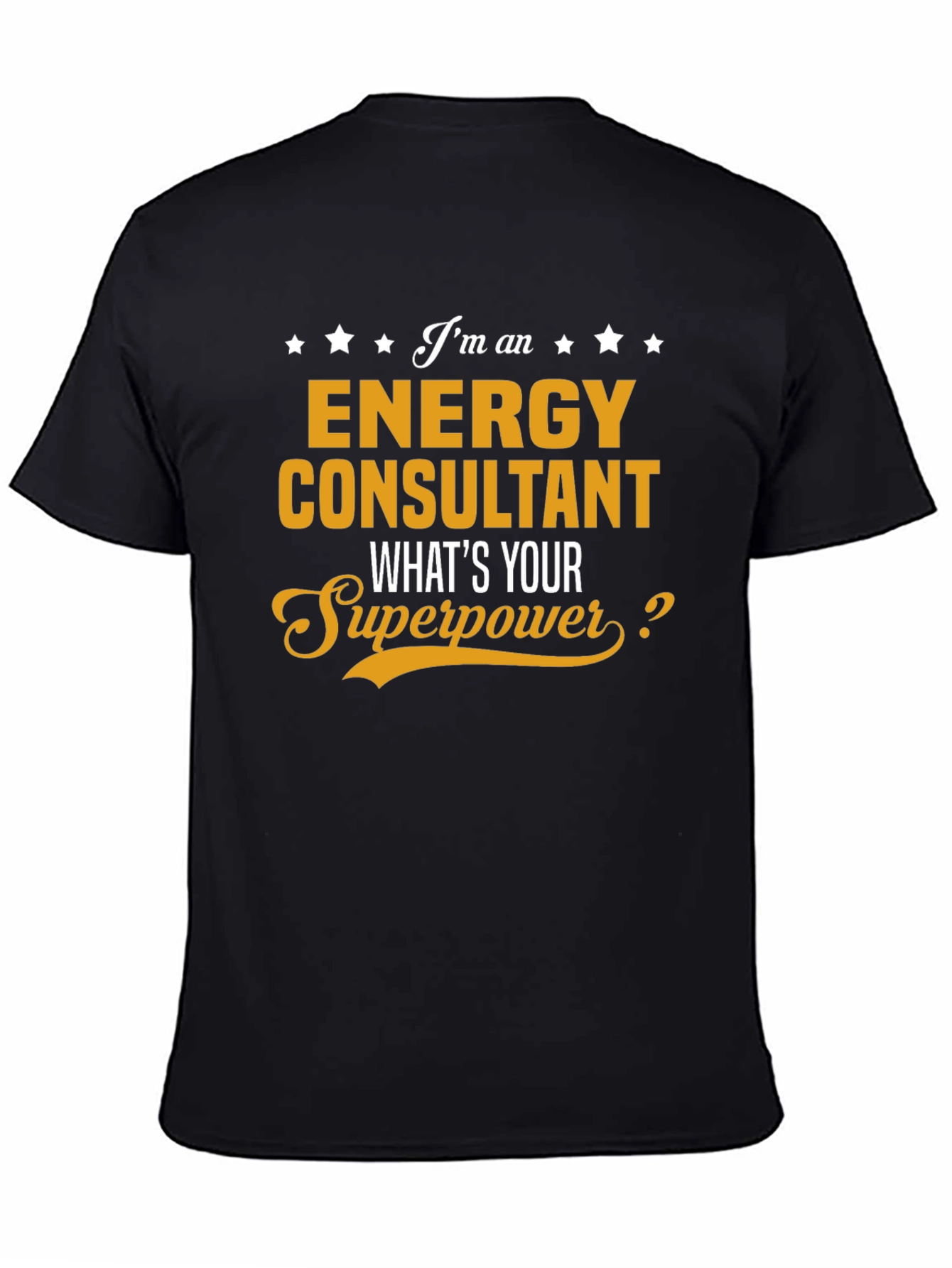 Energy Consultant Superpower T-Shirt