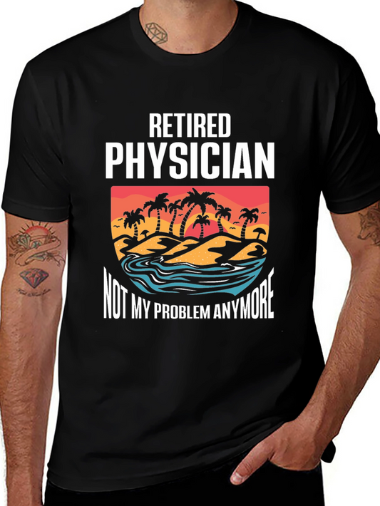 Retired Physician T-Shirt - Beach Design