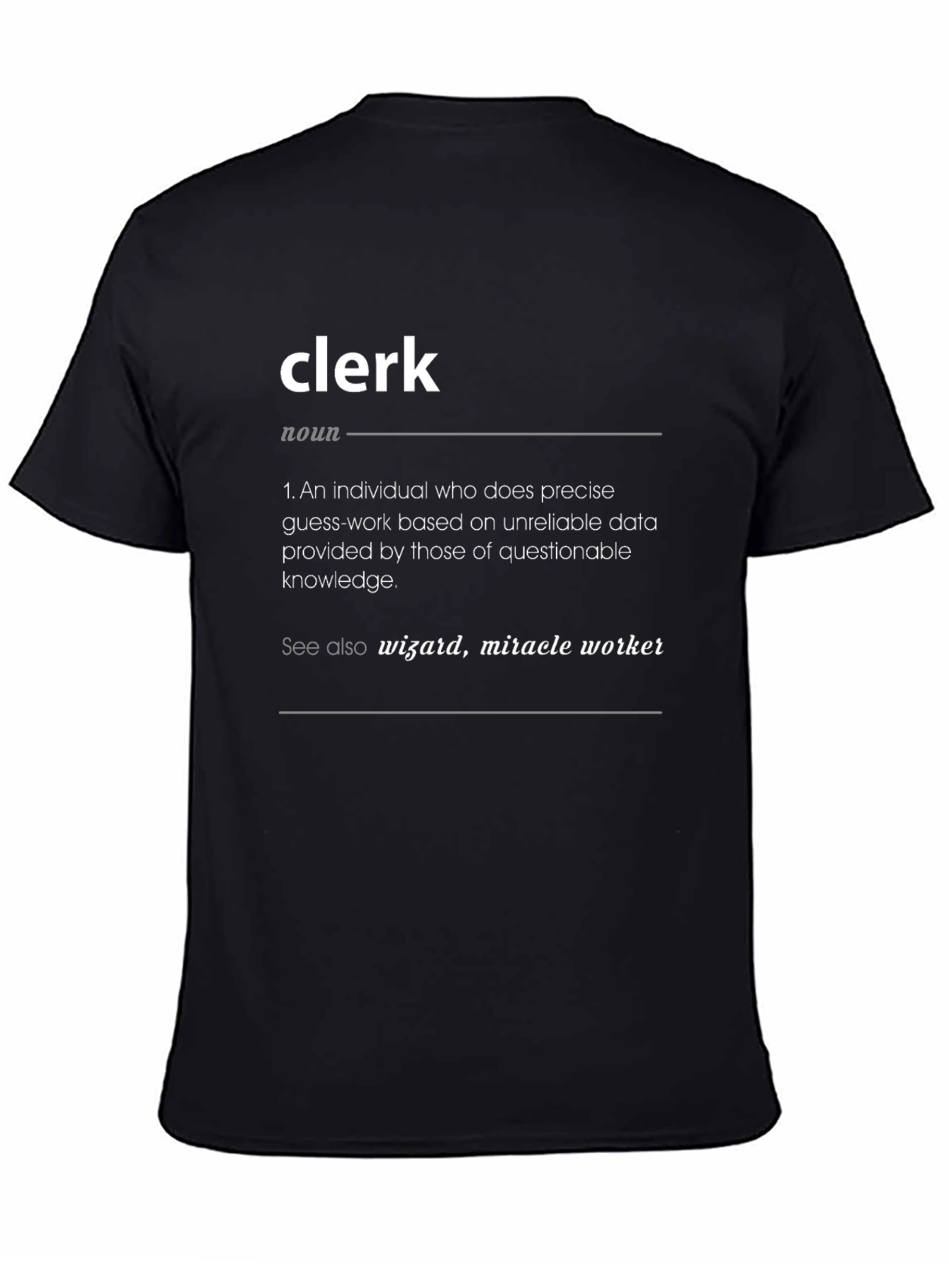 Clerk Definition T-Shirt - Funny Job Tee