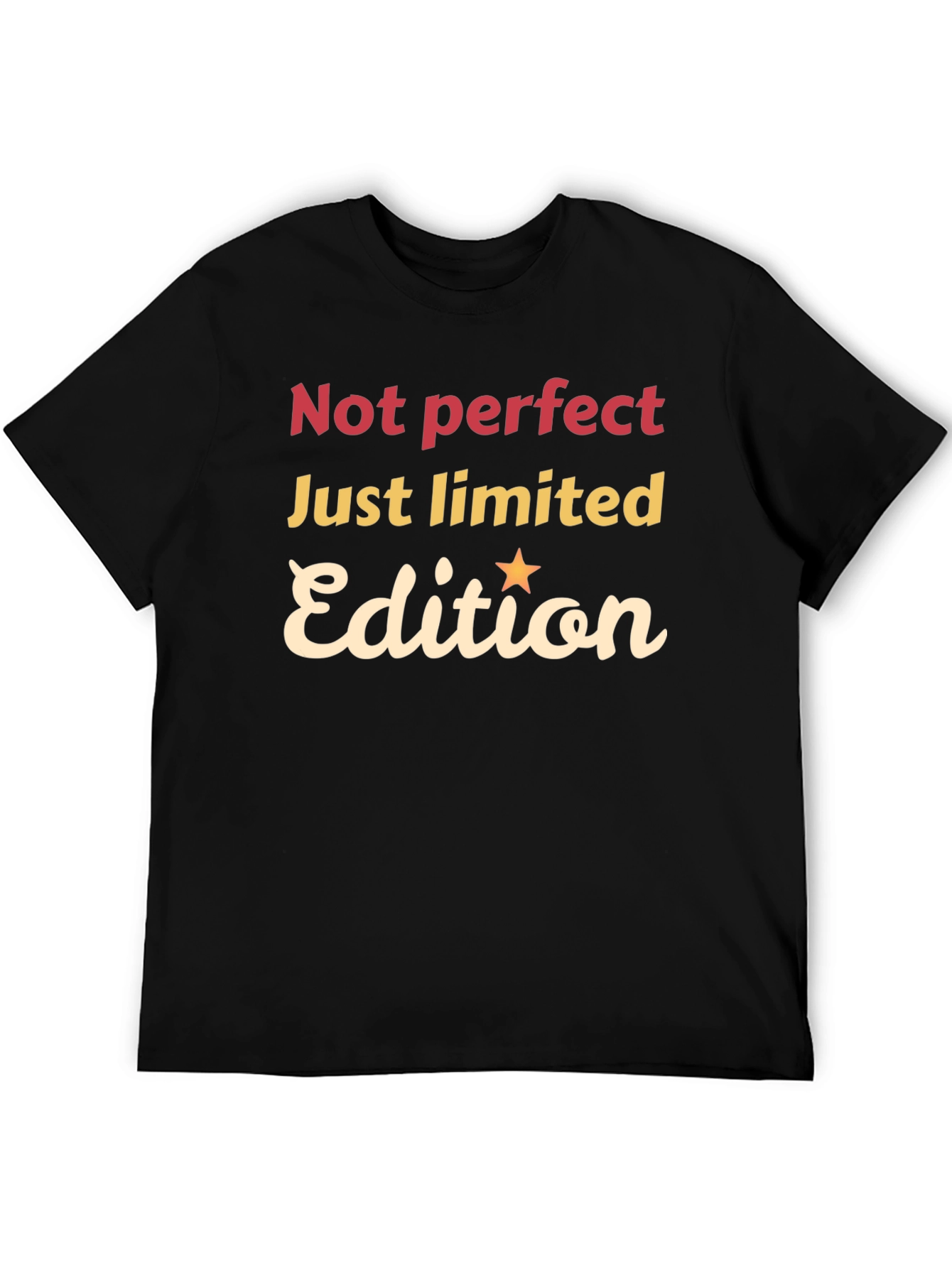 Not Perfect Just Limited Edition Black Graphic Tee