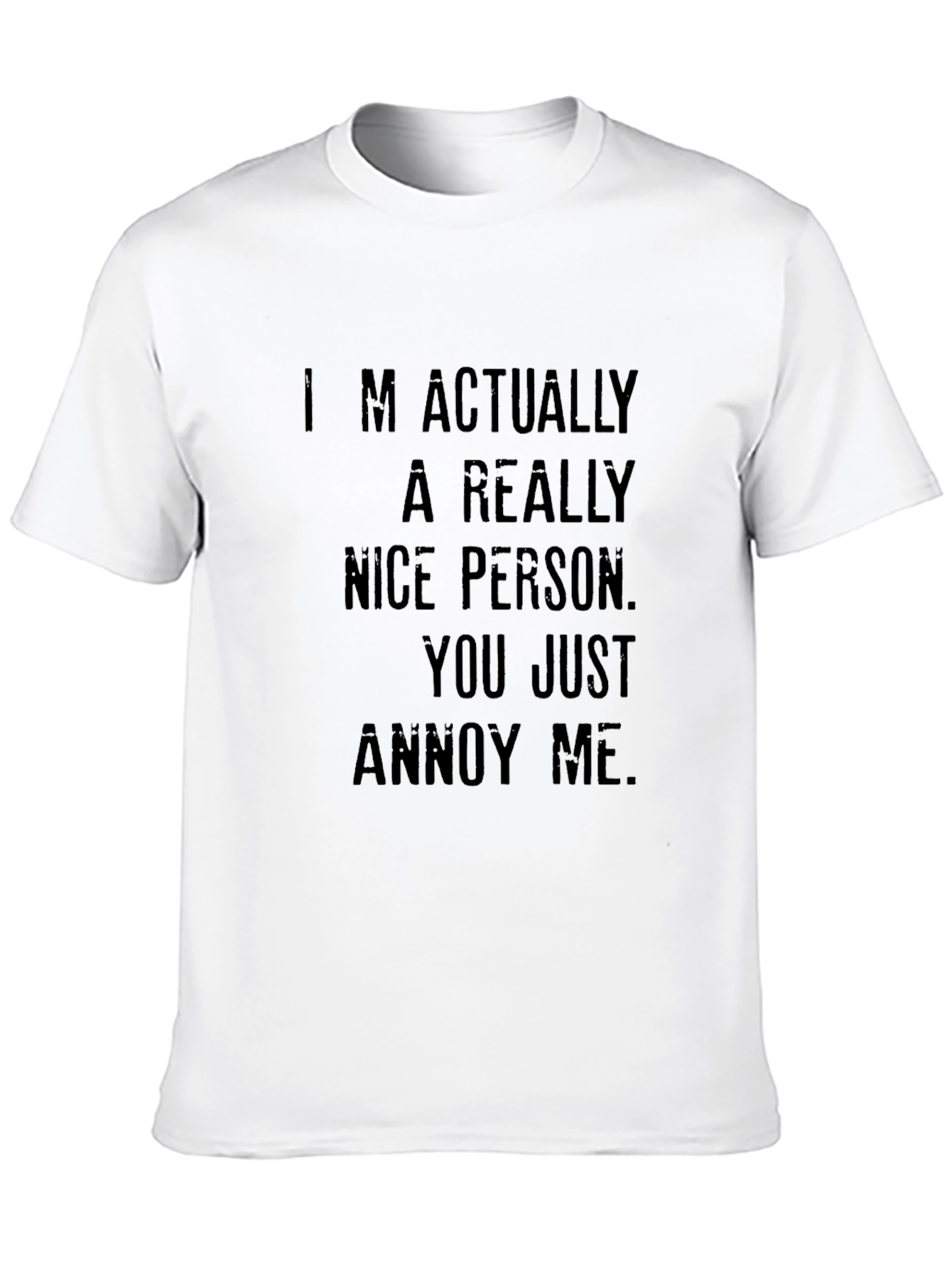 Funny Im Actually A Really Nice Person T-Shirt