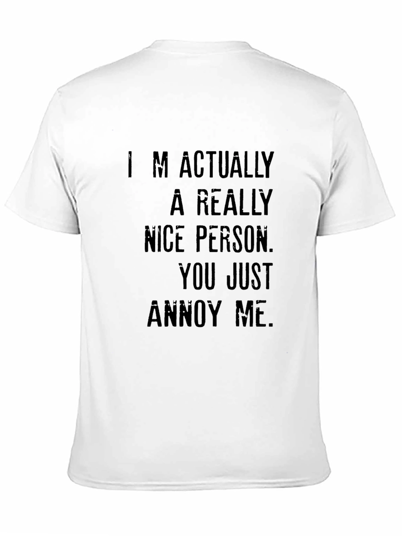 Funny Im Actually A Really Nice Person T-Shirt