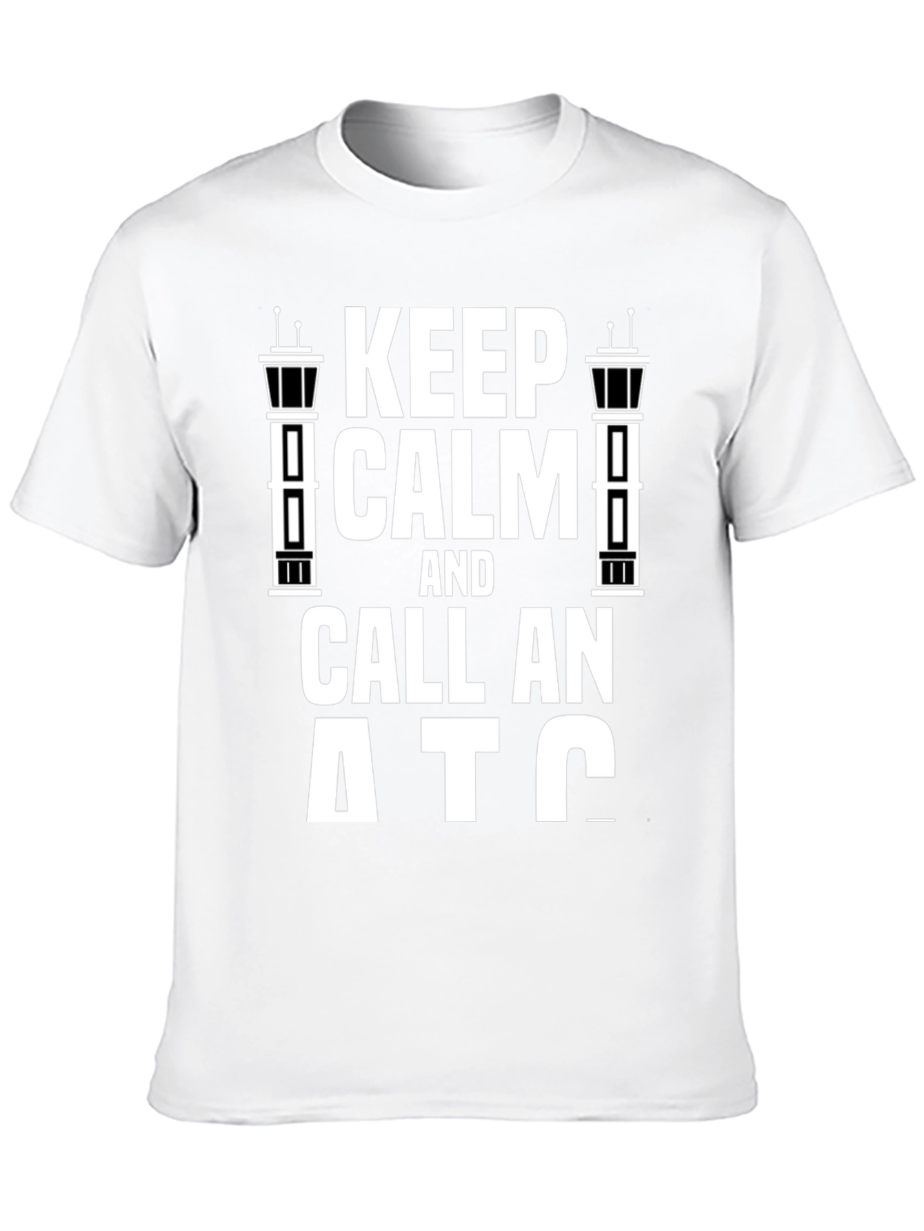 Keep Calm and Call ATC T-Shirt