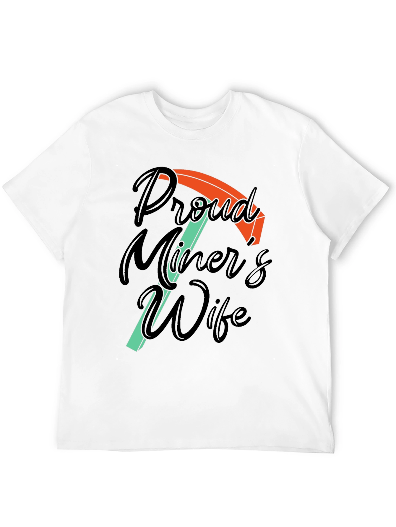 Proud Miners Wife Graphic T-Shirt - Black