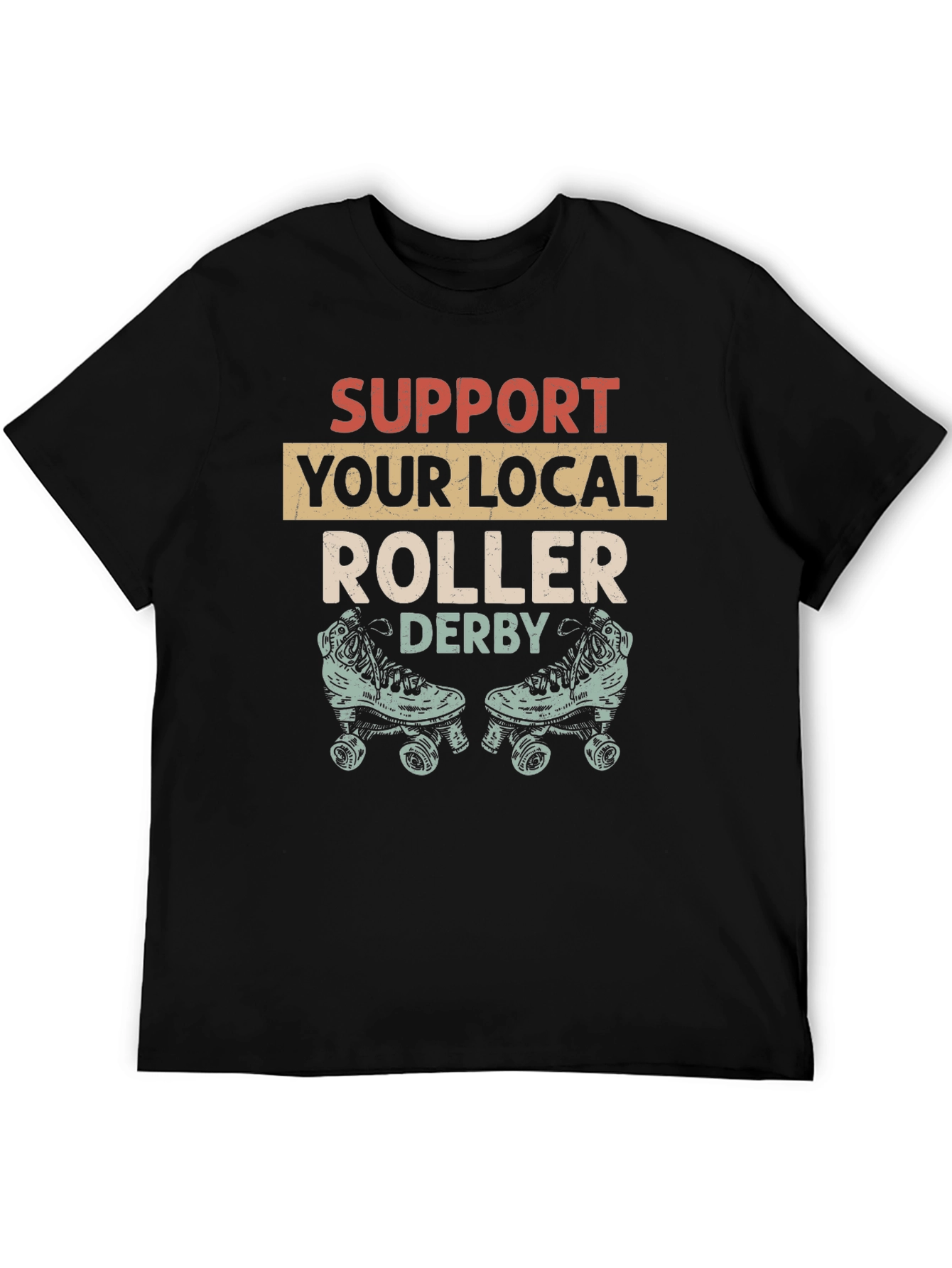 Support Your Local Roller Derby T-Shirt