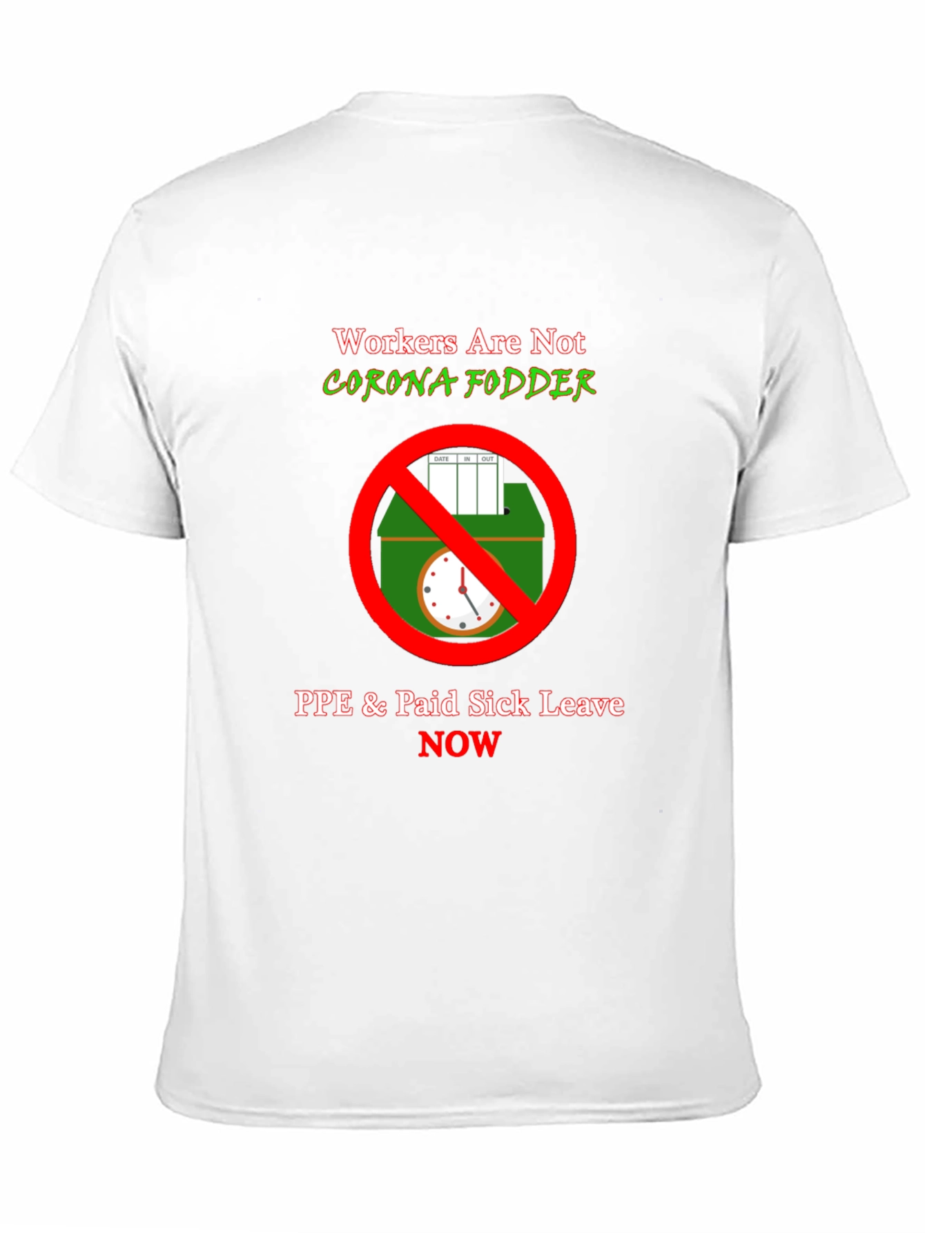 Workers Rights T-Shirt - PPE & Sick Leave