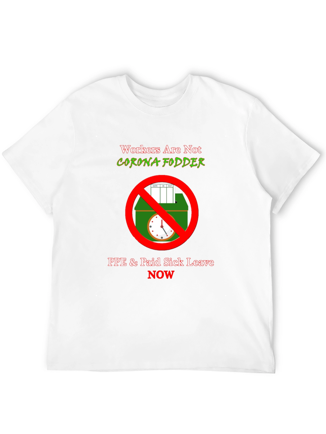 Workers Rights T-Shirt - PPE & Sick Leave