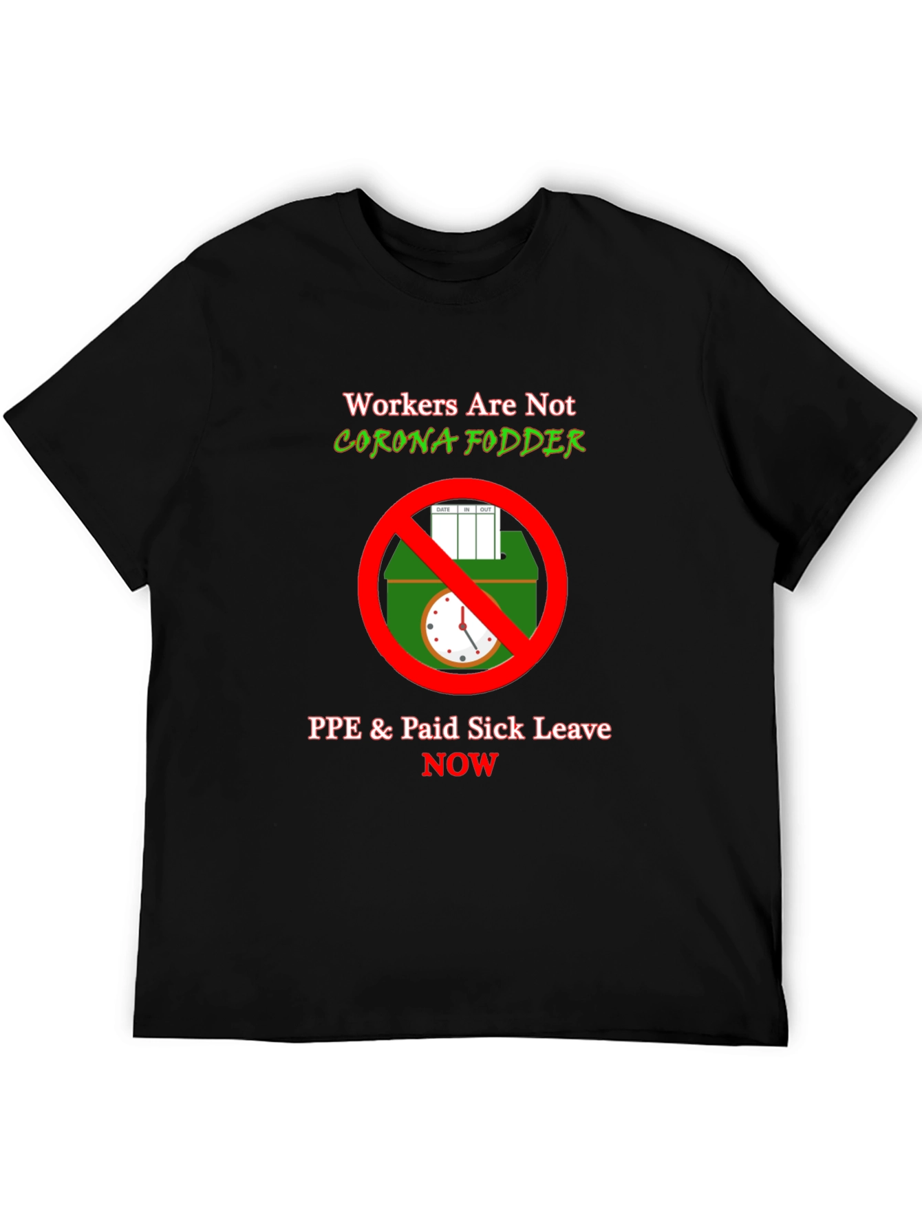 Workers Rights T-Shirt - PPE & Sick Leave