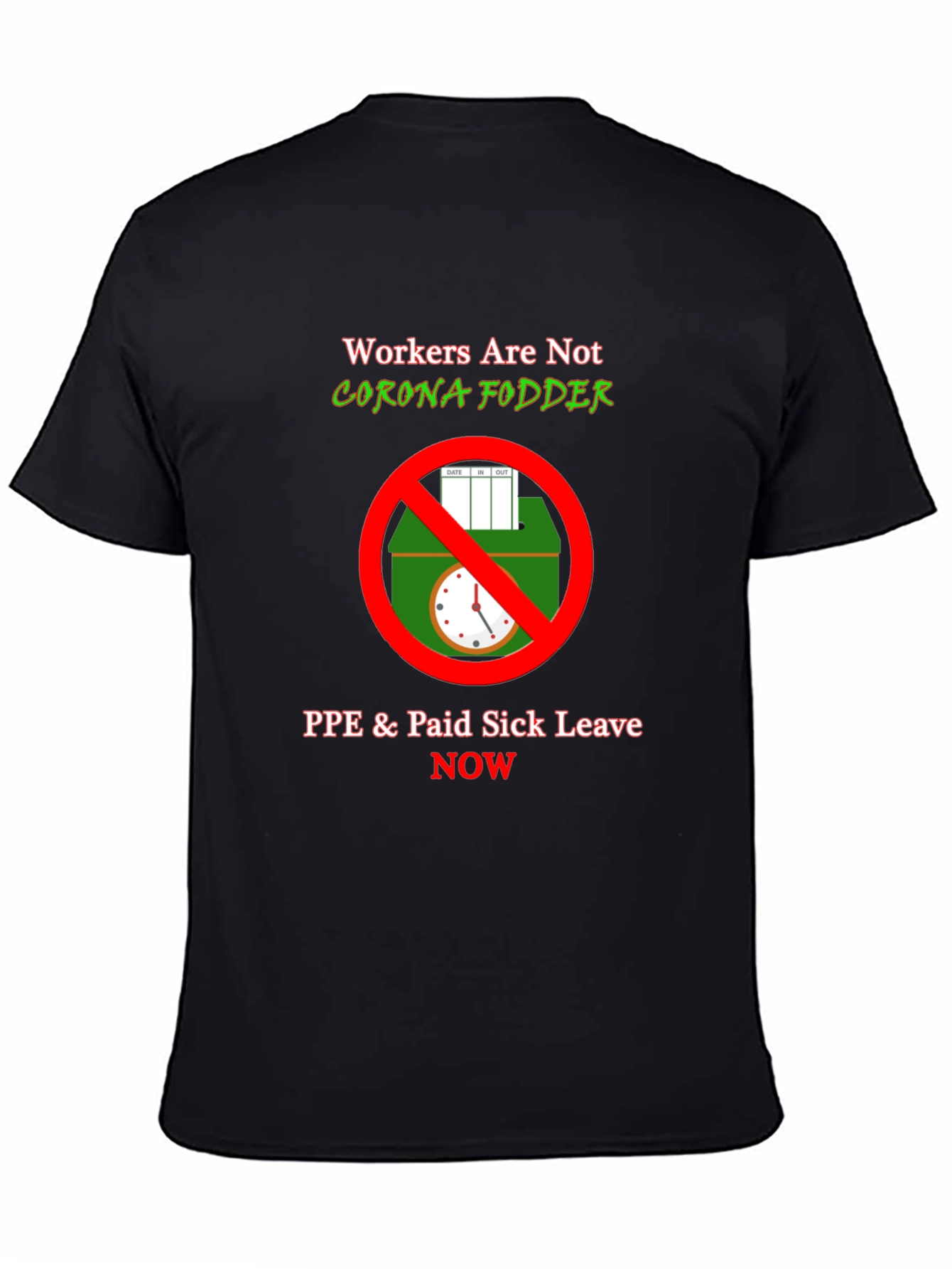 Workers Rights T-Shirt - PPE & Sick Leave