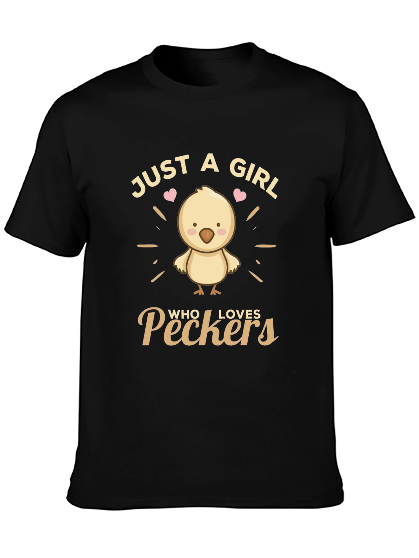 Just a Girl Who Loves Peckers T-Shirt