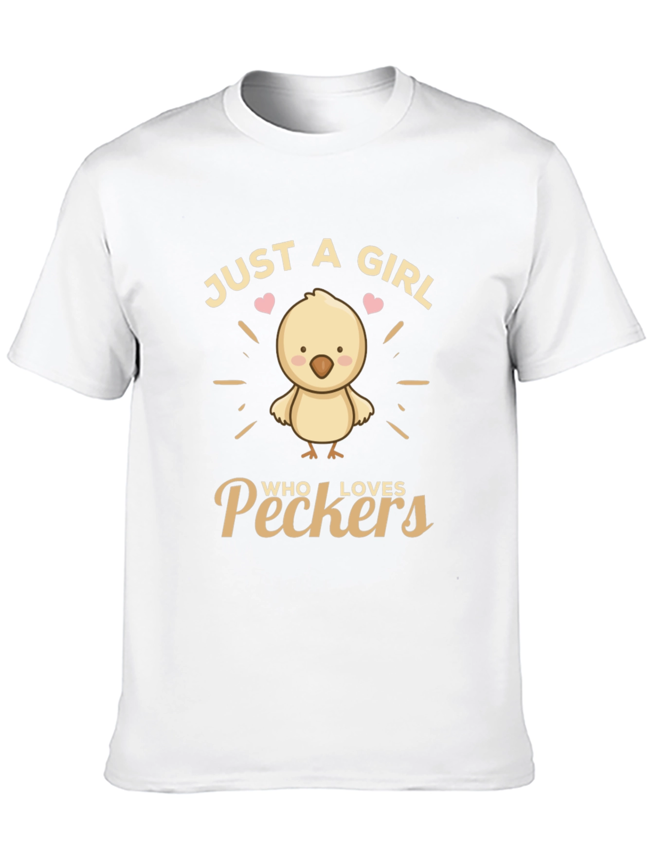 Just a Girl Who Loves Peckers T-Shirt