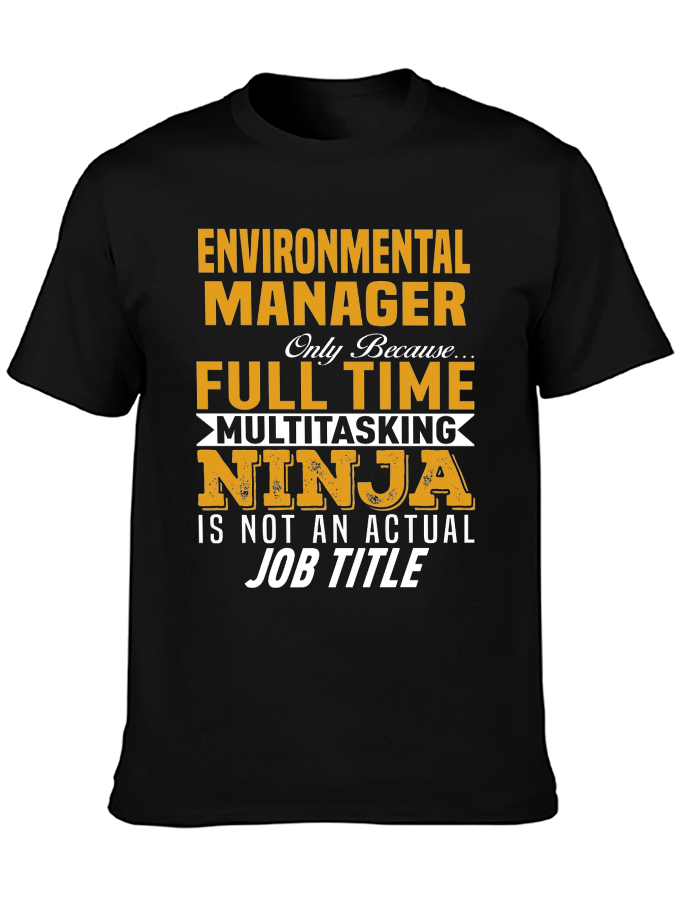 Environmental Manager T-Shirt